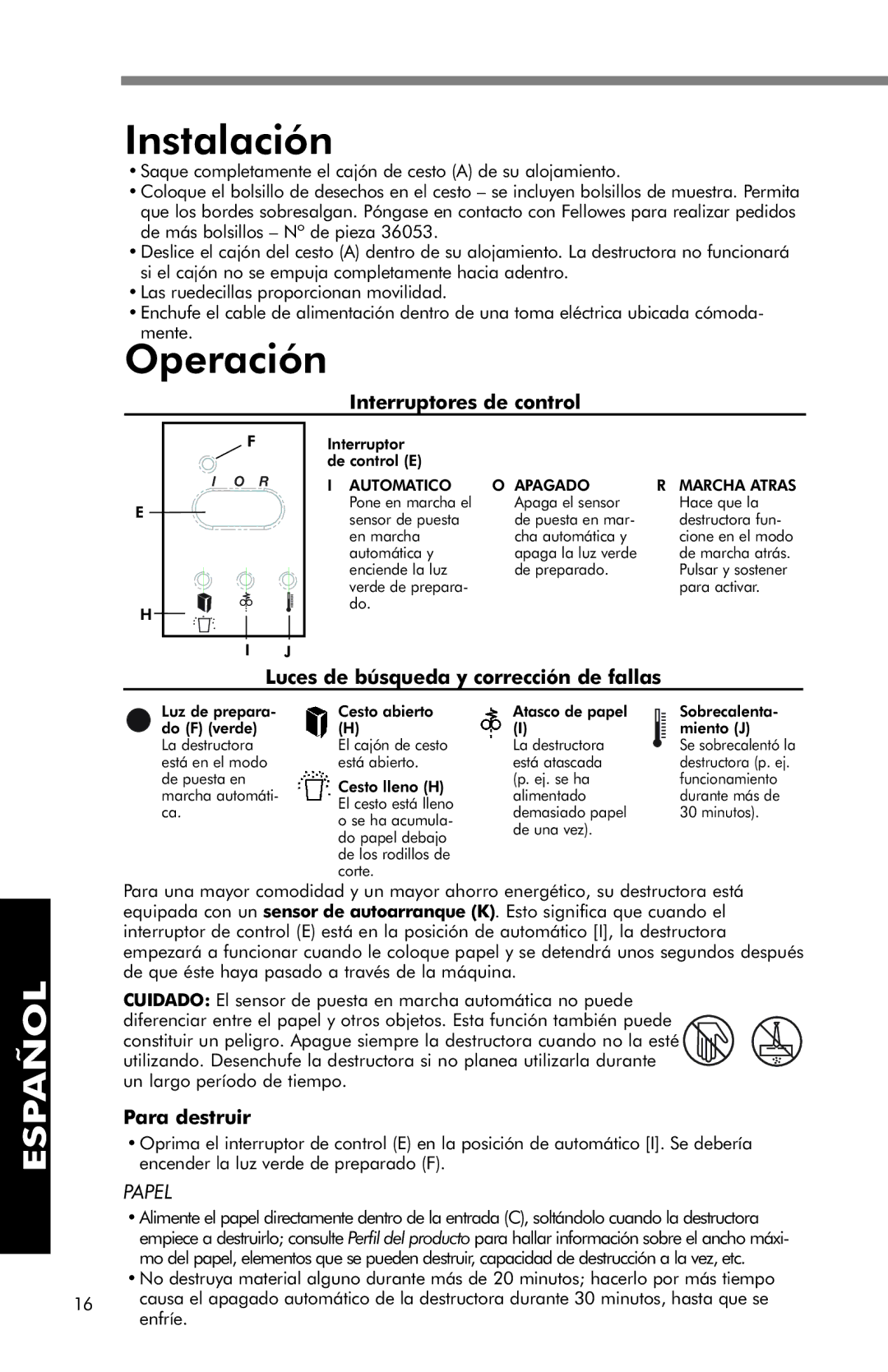 Fellowes SB-95C Instalación, Operación, Interruptores de control, Luces de búsqueda y corrección de fallas, Para destruir 