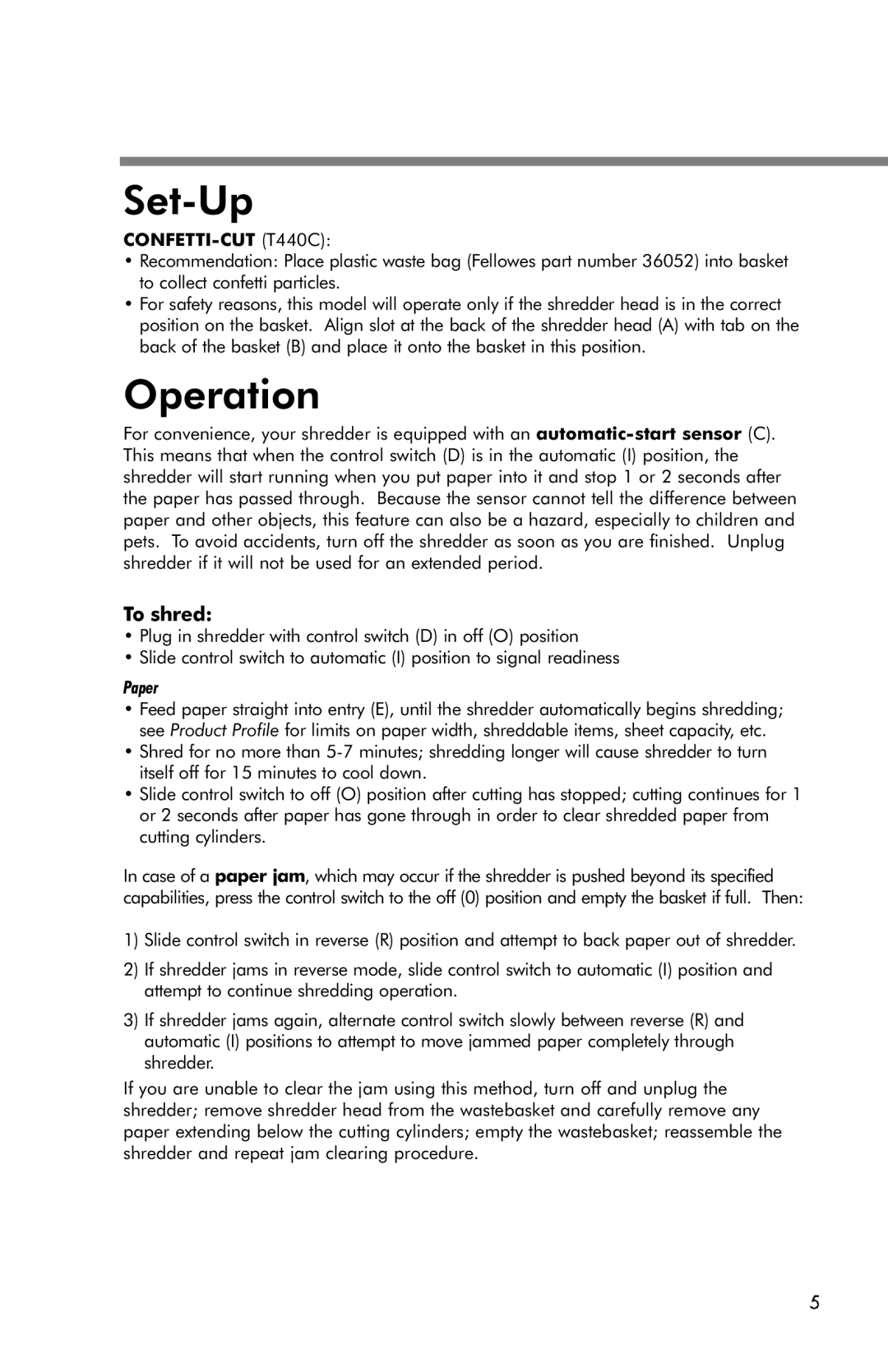 Fellowes T440C manual Set-Up, Operation, To shred 