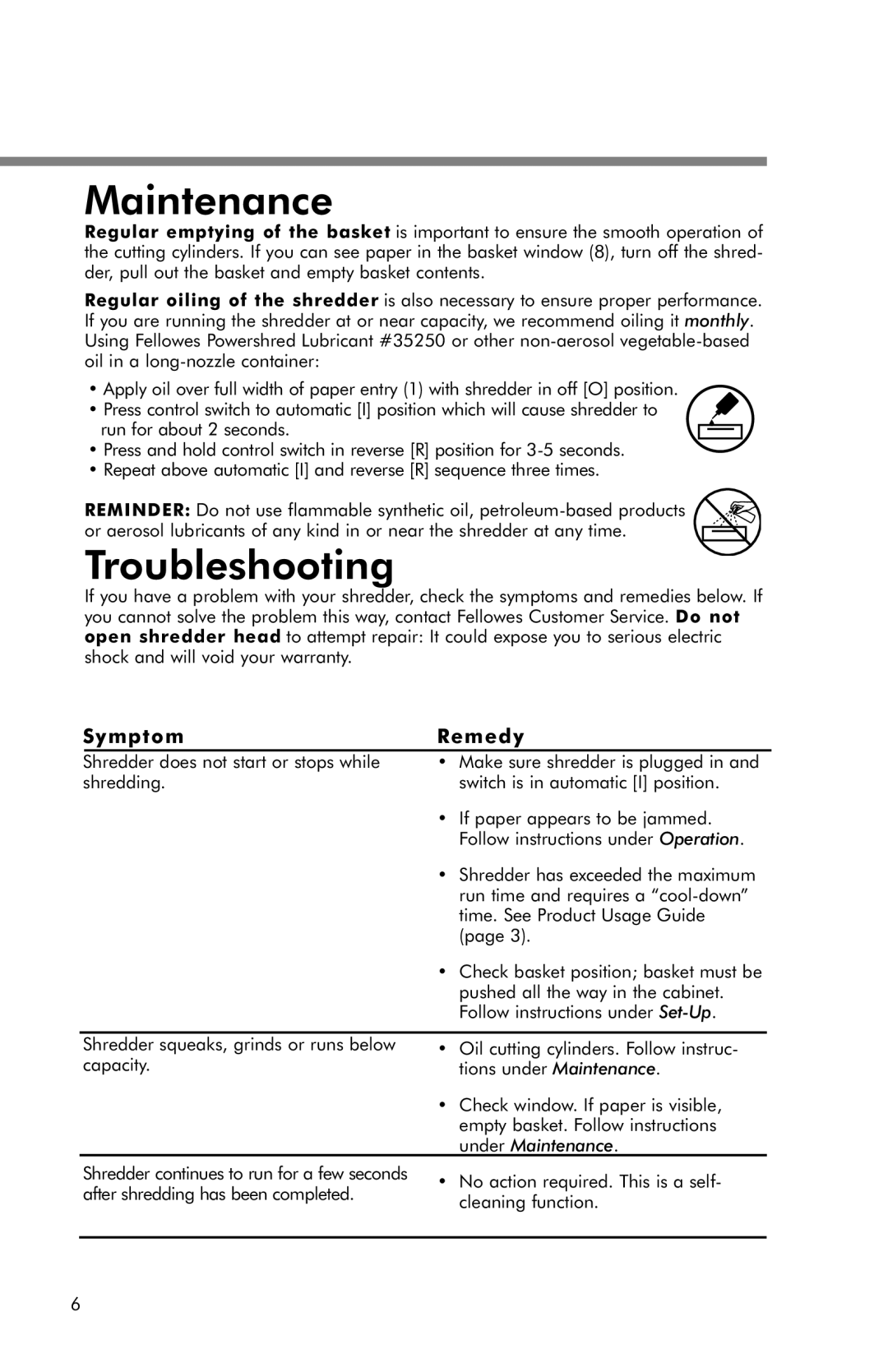 Fellowes T580C manual Troubleshooting, Symptom Remedy, Under Maintenance 