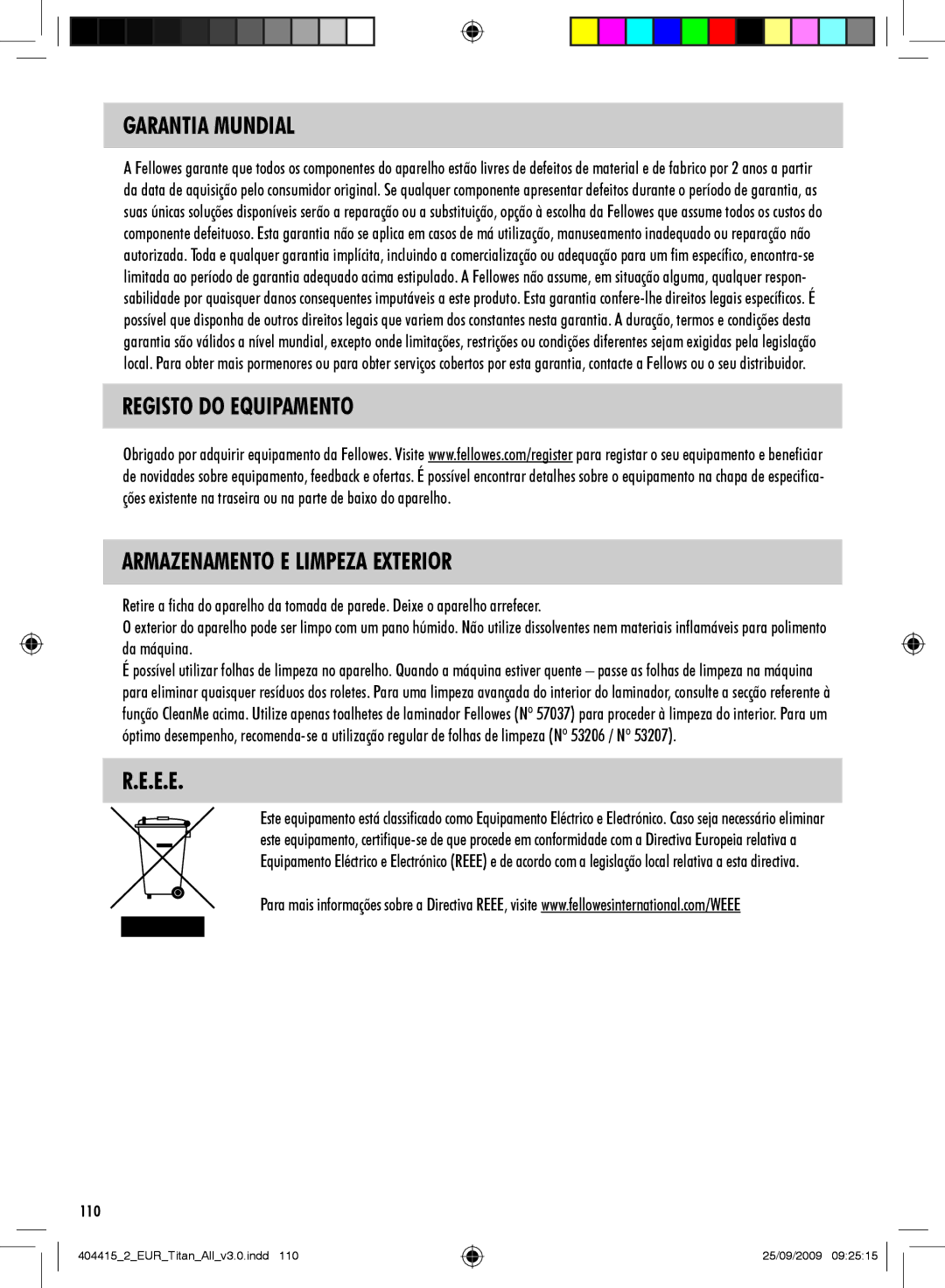 Fellowes Titan A3 manual Garantia Mundial, Registo do Equipamento Armazenamento E Limpeza Exterior 