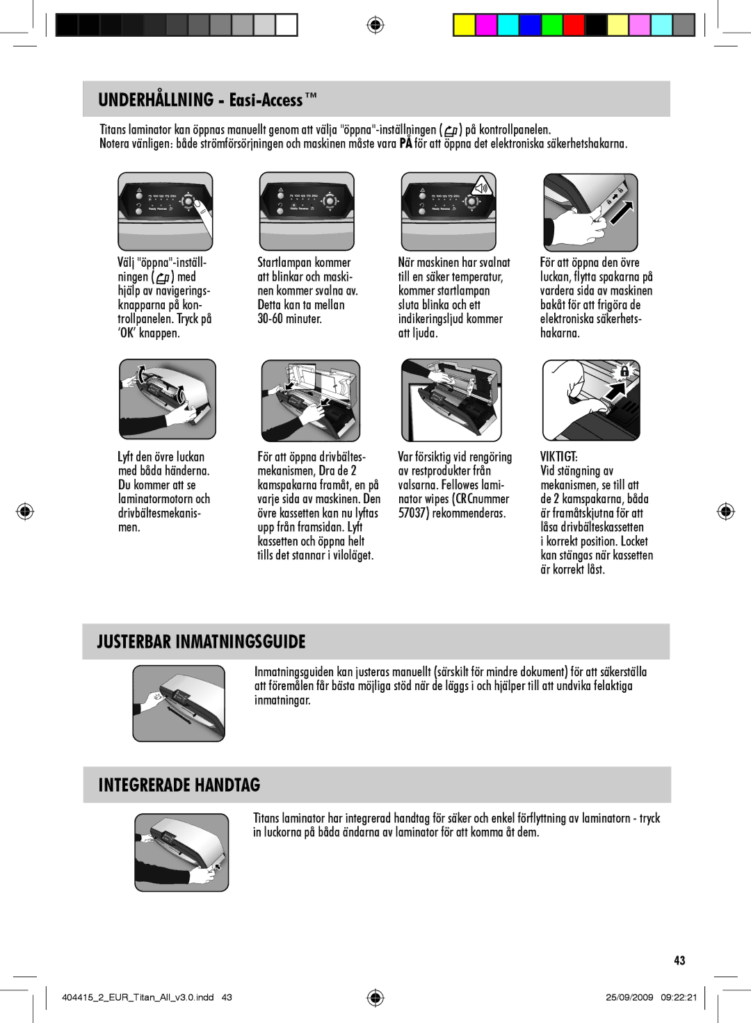 Fellowes Titan A3 manual Underhållning Easi-Access, Justerbar Inmatningsguide, Integrerade Handtag 