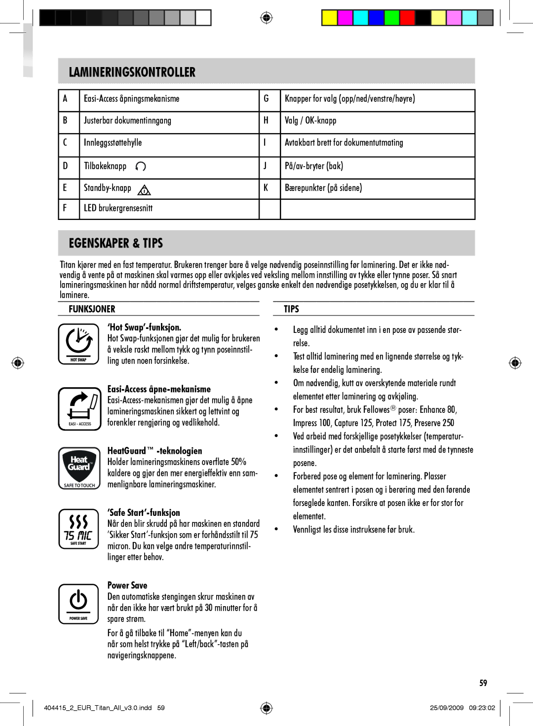 Fellowes Titan A3 manual Egenskaper & Tips, Funksjoner 