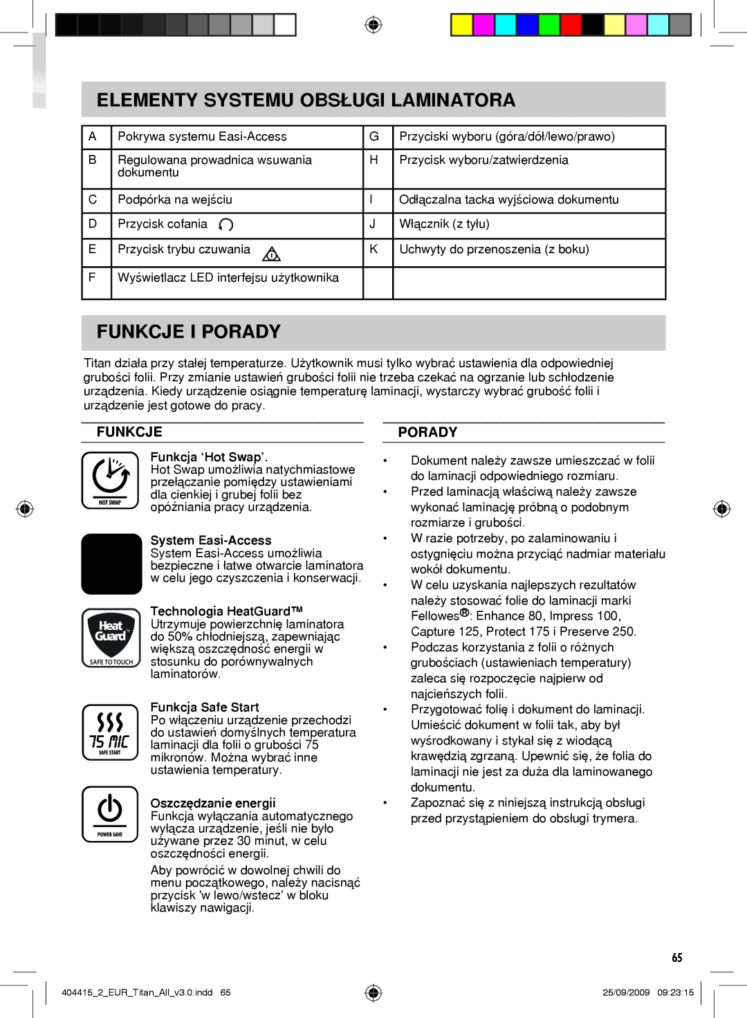 Fellowes Titan A3 manual Elementy Systemu Obsługi Laminatora, Funkcje I Porady 