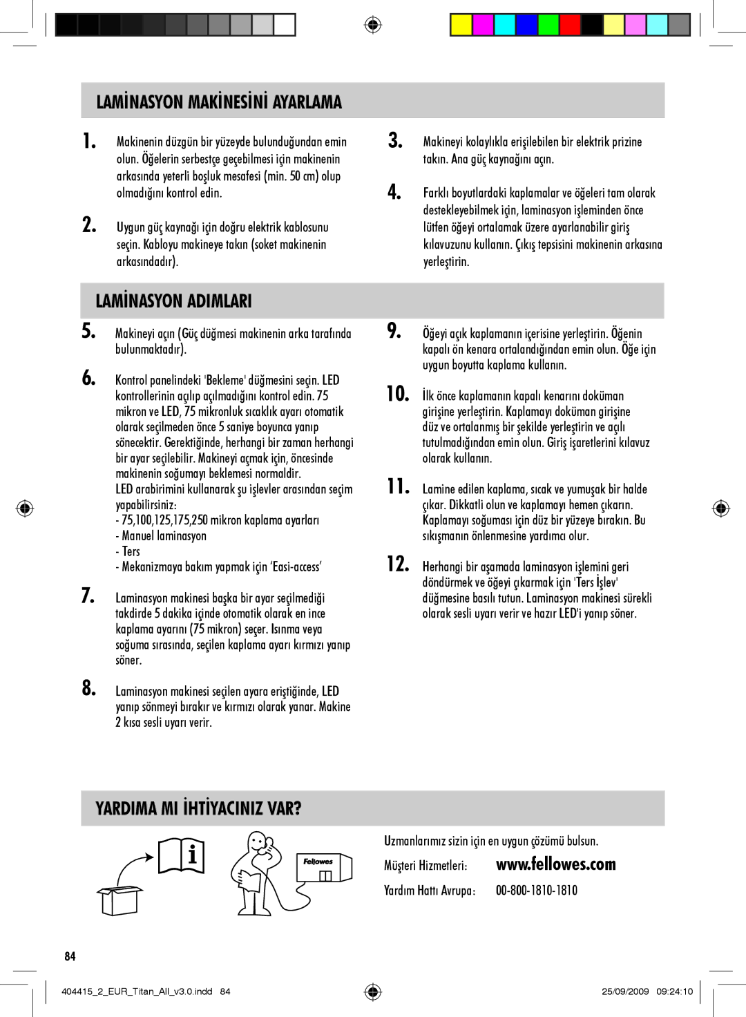 Fellowes Titan A3 manual Lamİnasyon Adimlari, Yardima MI İhtİyaciniz VAR? 