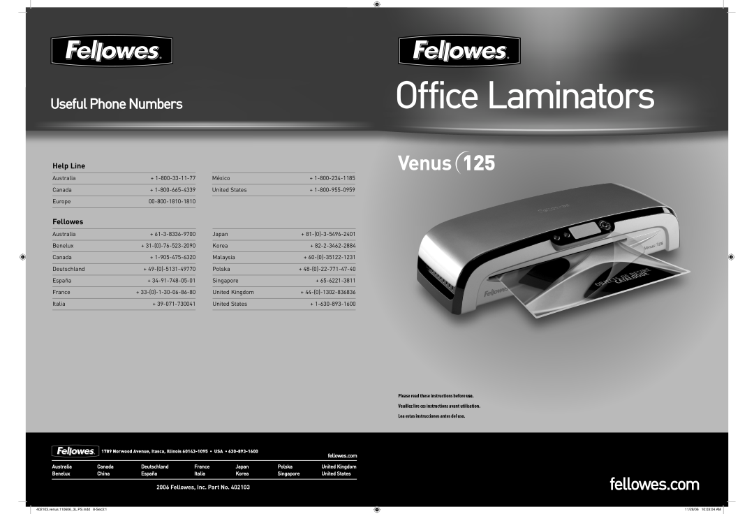 Fellowes Venus 125 manual OfficeLaminators, fellowes.com, UsefulPhoneNumbers, Help Line, Fellowes, Inc. Part No 