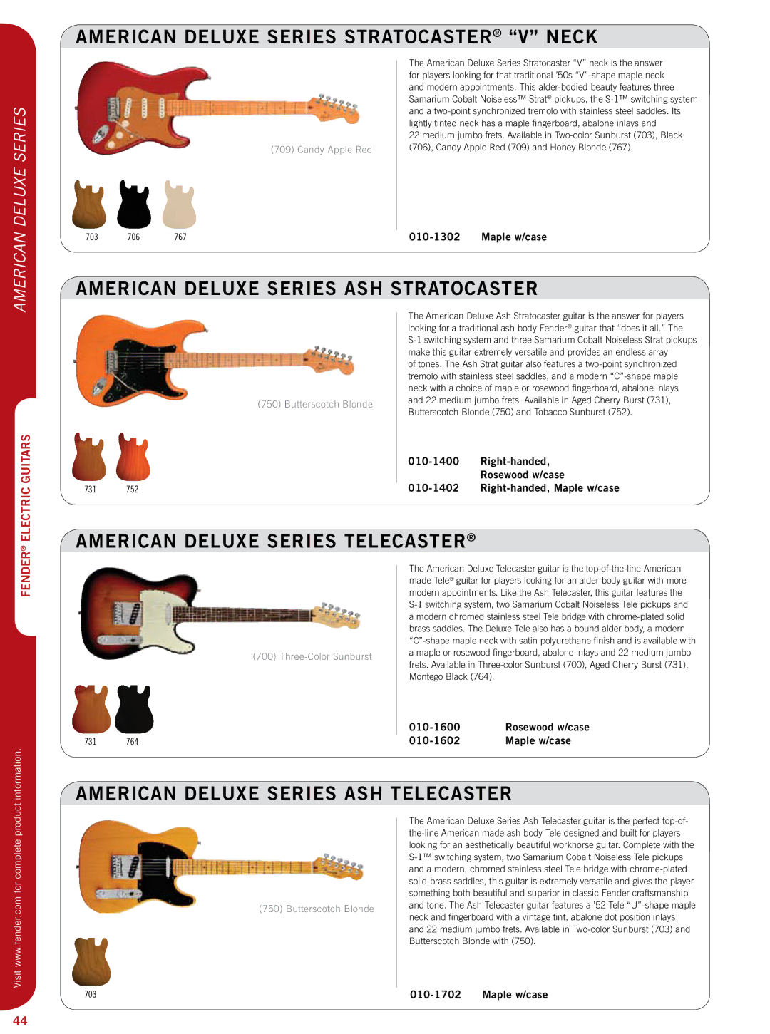 Fender 011-7602, 011-9600, 011-9700 American Deluxe Series Stratocaster V Neck, American Deluxe Series ASH Stratocaster 