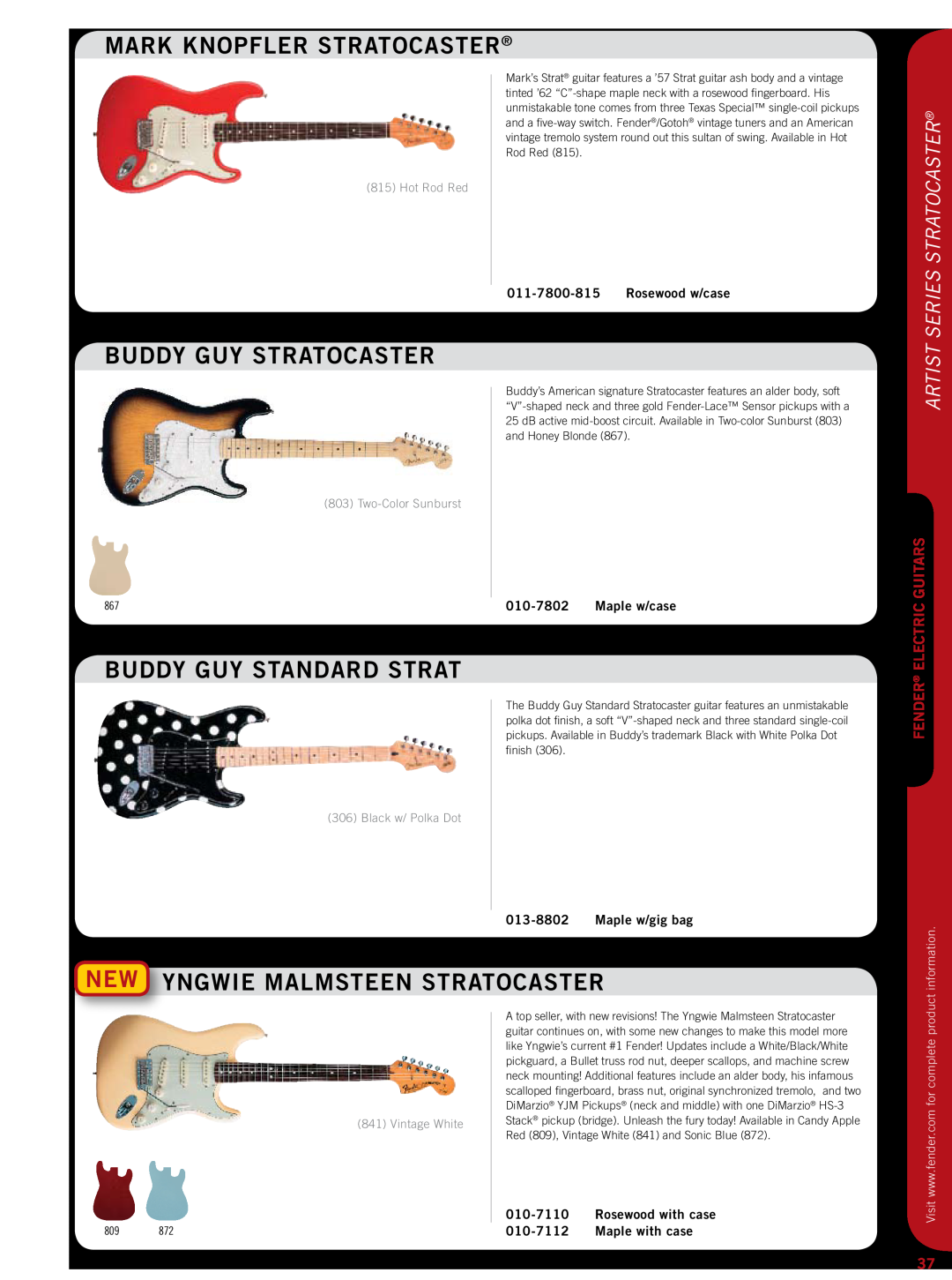 Fender 011-9700 Mark Knopfler Stratocaster, Buddy Guy Stratocaster, Buddy Guy Standard Strat, Artist Series Stratocaster 
