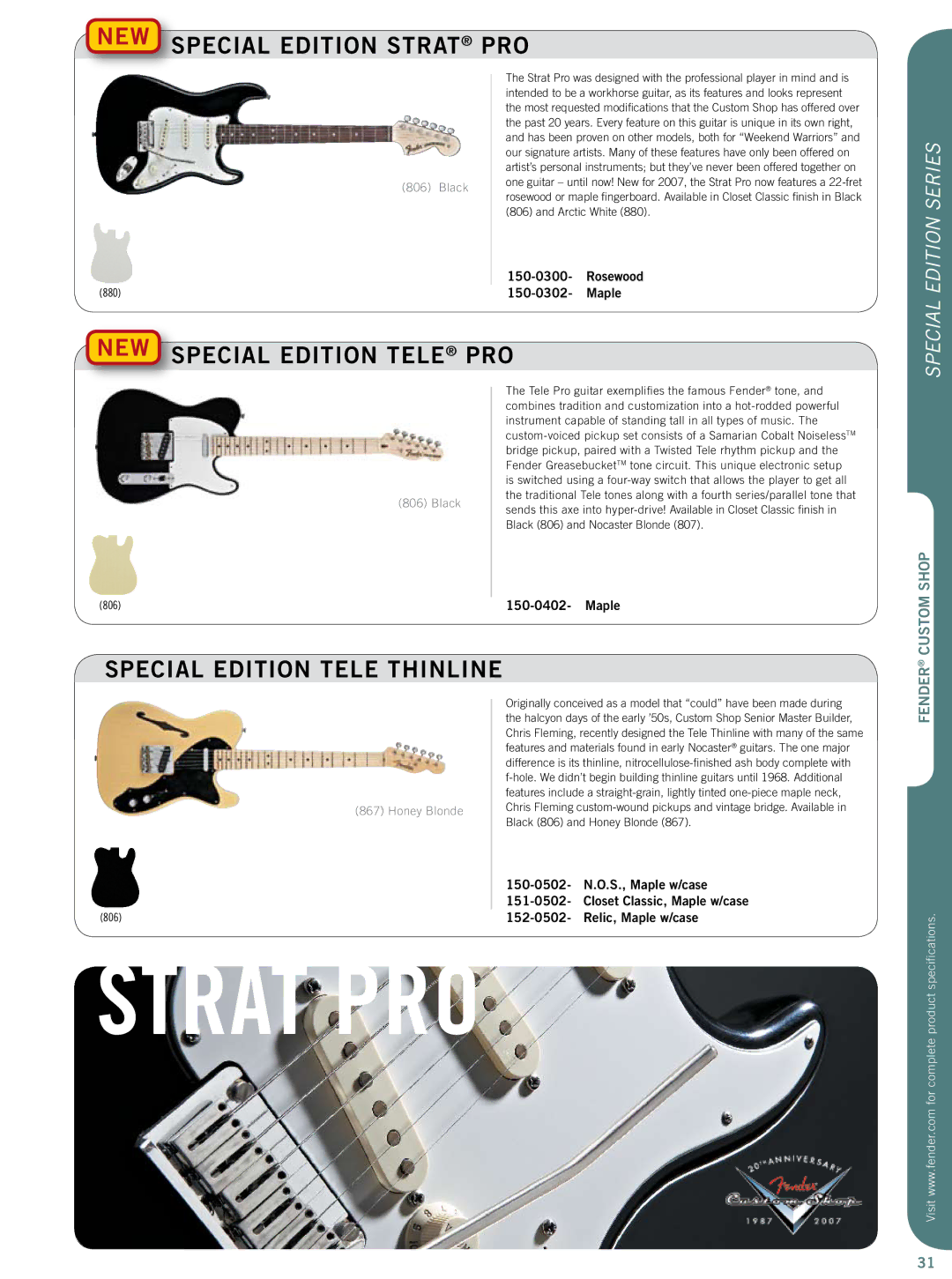 Fender 015-0082 New special edition Strat PRO, New special edition tele PRO, Special edition Tele Thinline, Edition series 