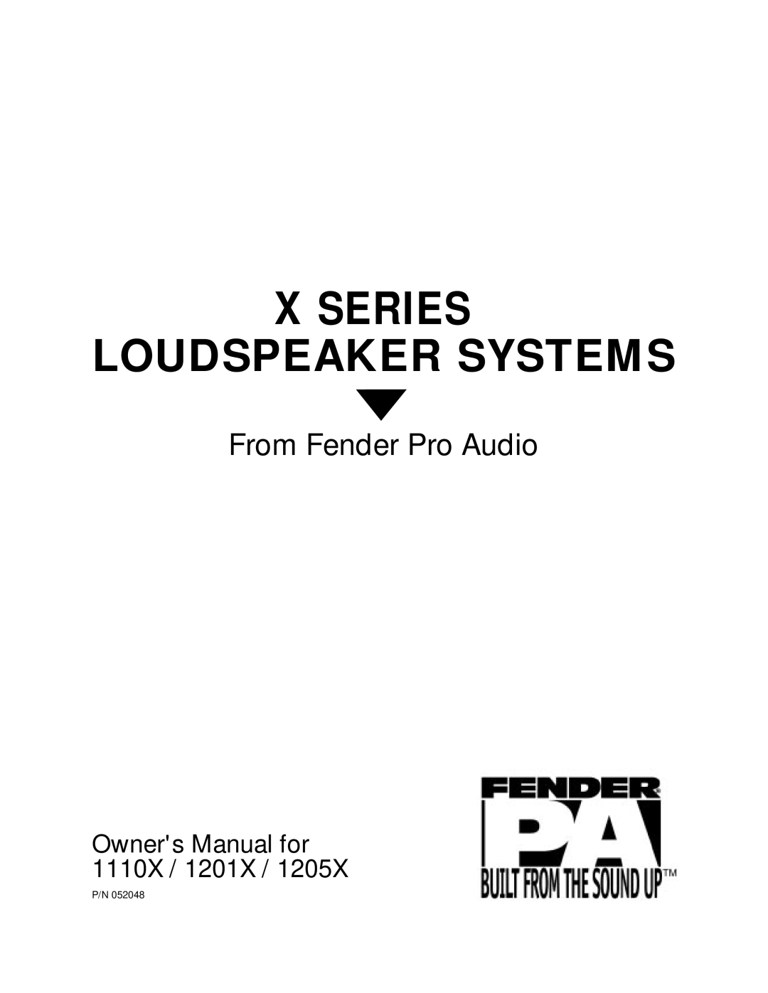 Fender 1205X, 1110X, 1201X owner manual Series 