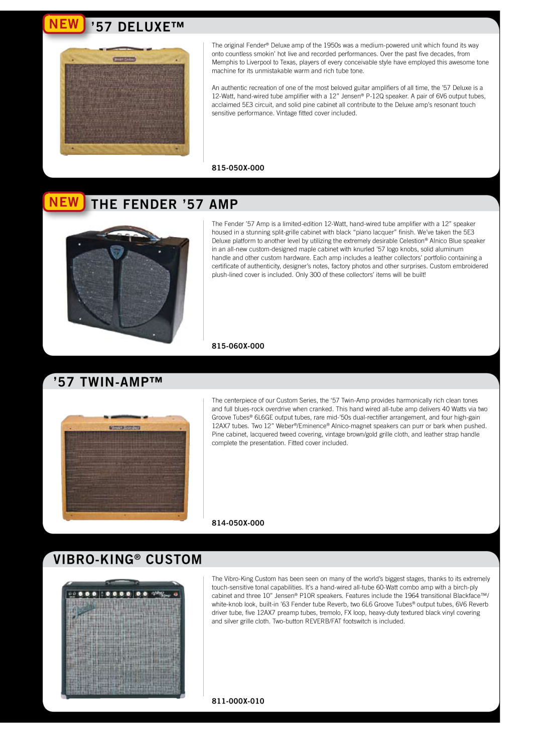 Fender 811-000X-010 manual NEW ’57 DELUXE, NEW THE FENDER ’57 AMP, ’57 TWIN-AMP, Vibro-King Custom, 815-050X-000 