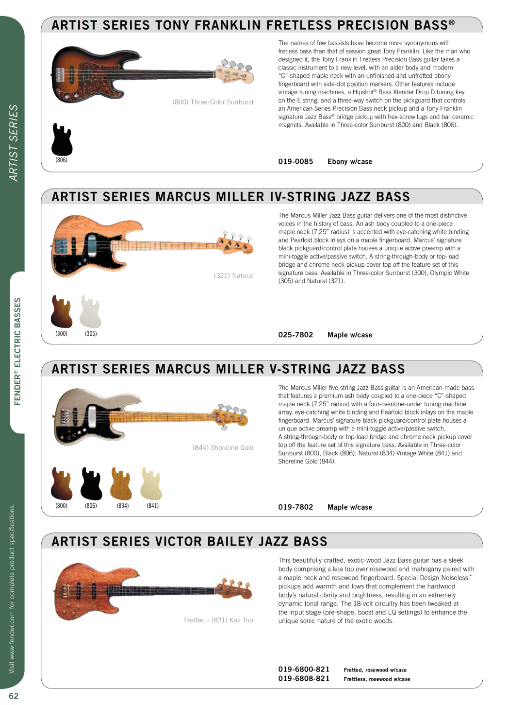 Fender specifications Artist Series Tony Franklin Fretless Precision Bass, Artist Series Victor Bailey Jazz Bass 