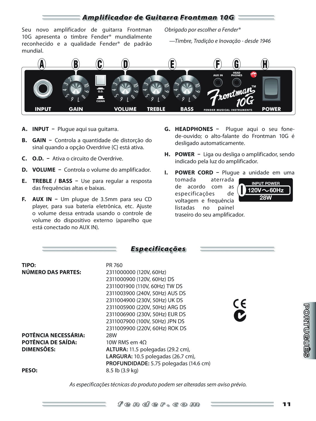 Fender manual Amplificador de Guitarra Frontman 10G, Especificações, Obrigado por escolher a Fender, f e n d e r . c o m 