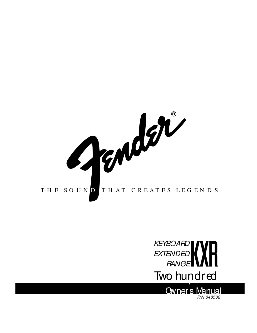 Fender P/N 048502 owner manual Owner s Manual 