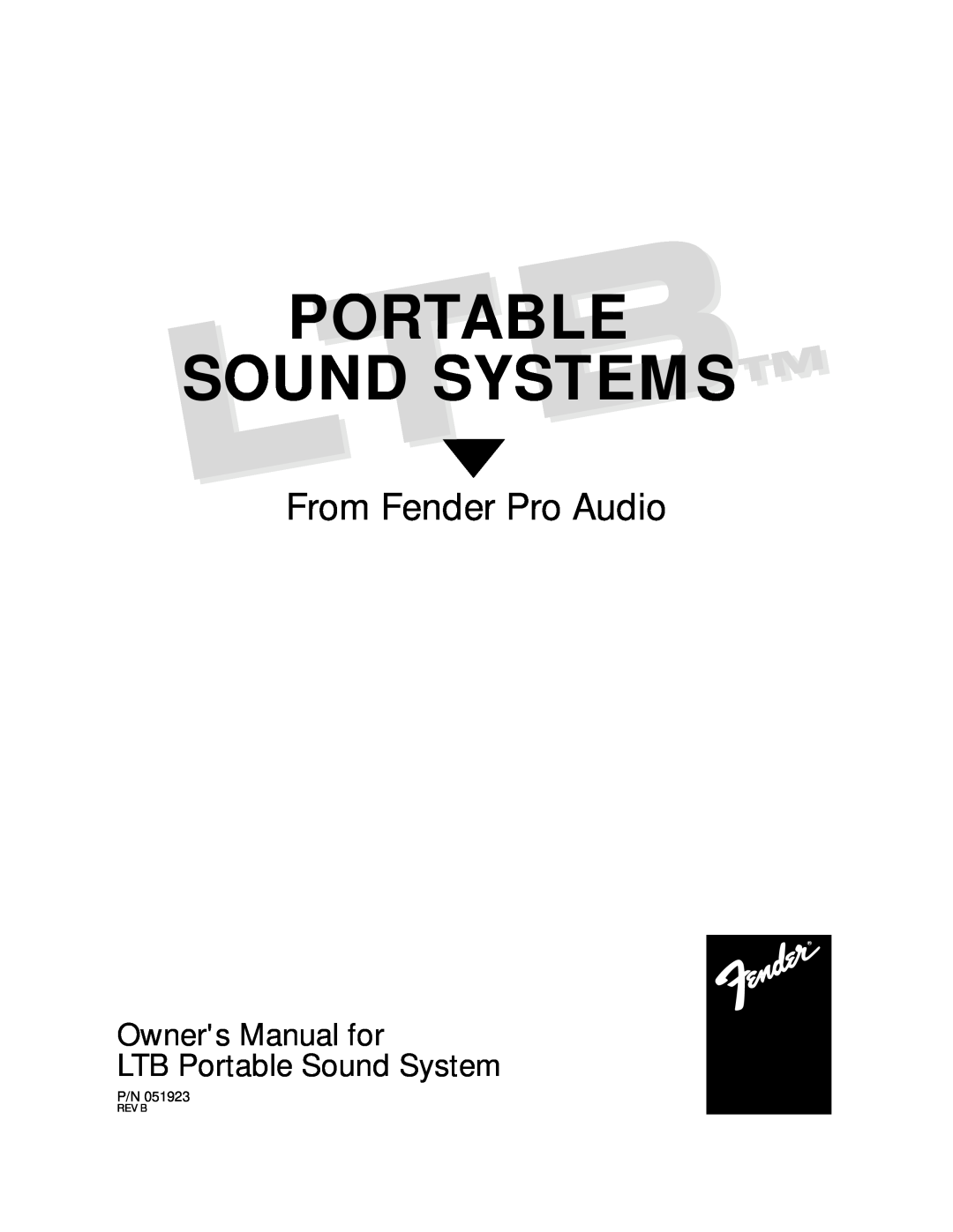 Fender P/N 051923 owner manual Portable Sound Systems, From Fender Pro Audio, Rev B 