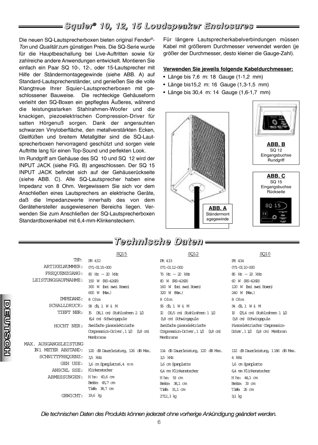 Fender SQ 10 manual Technische Daten, Verwenden Sie jeweils folgende Kabeldurchmesser 