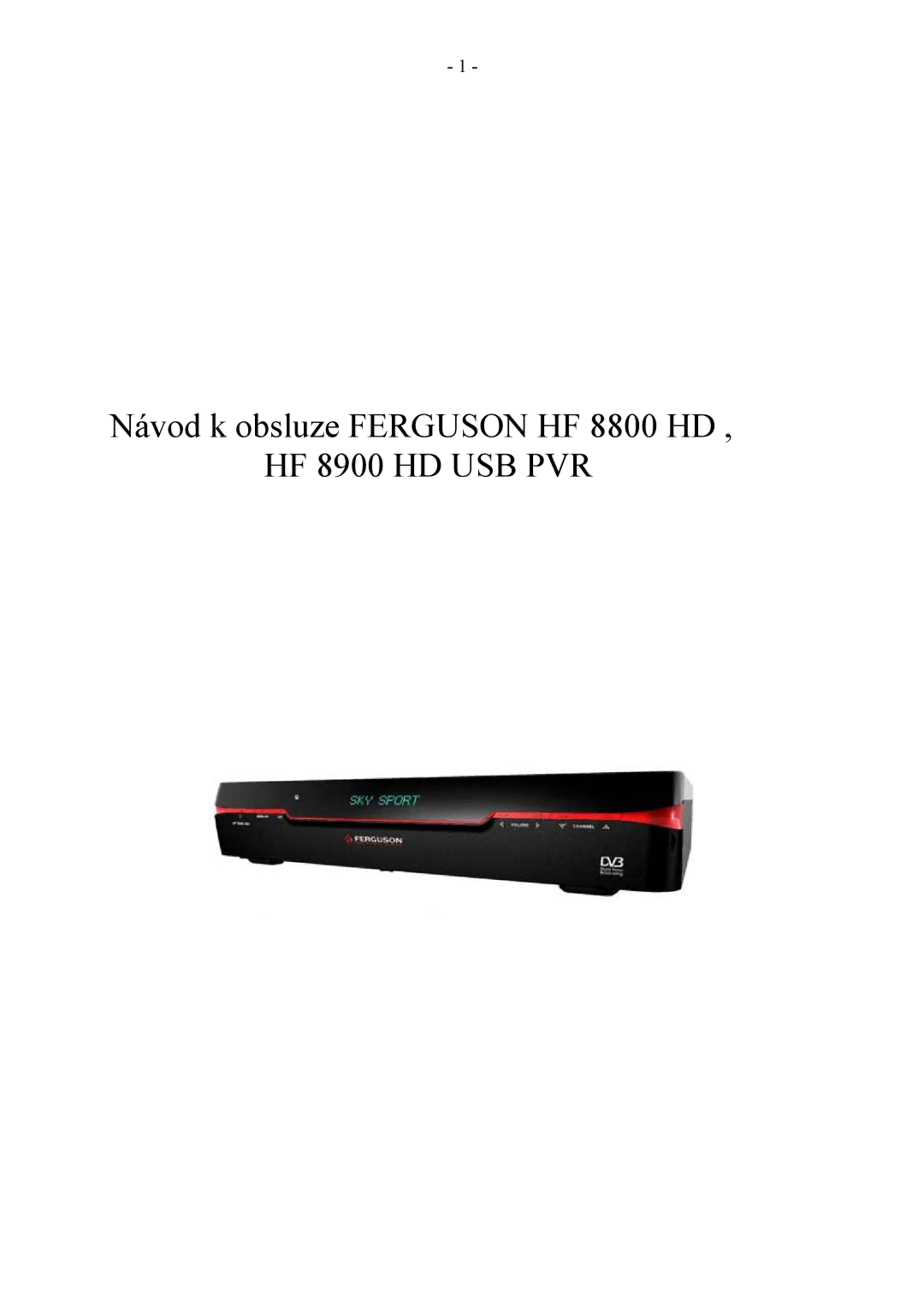 Ferguson manual Návod k obsluze Ferguson HF 8800 HD , HF 8900 HD USB PVR 