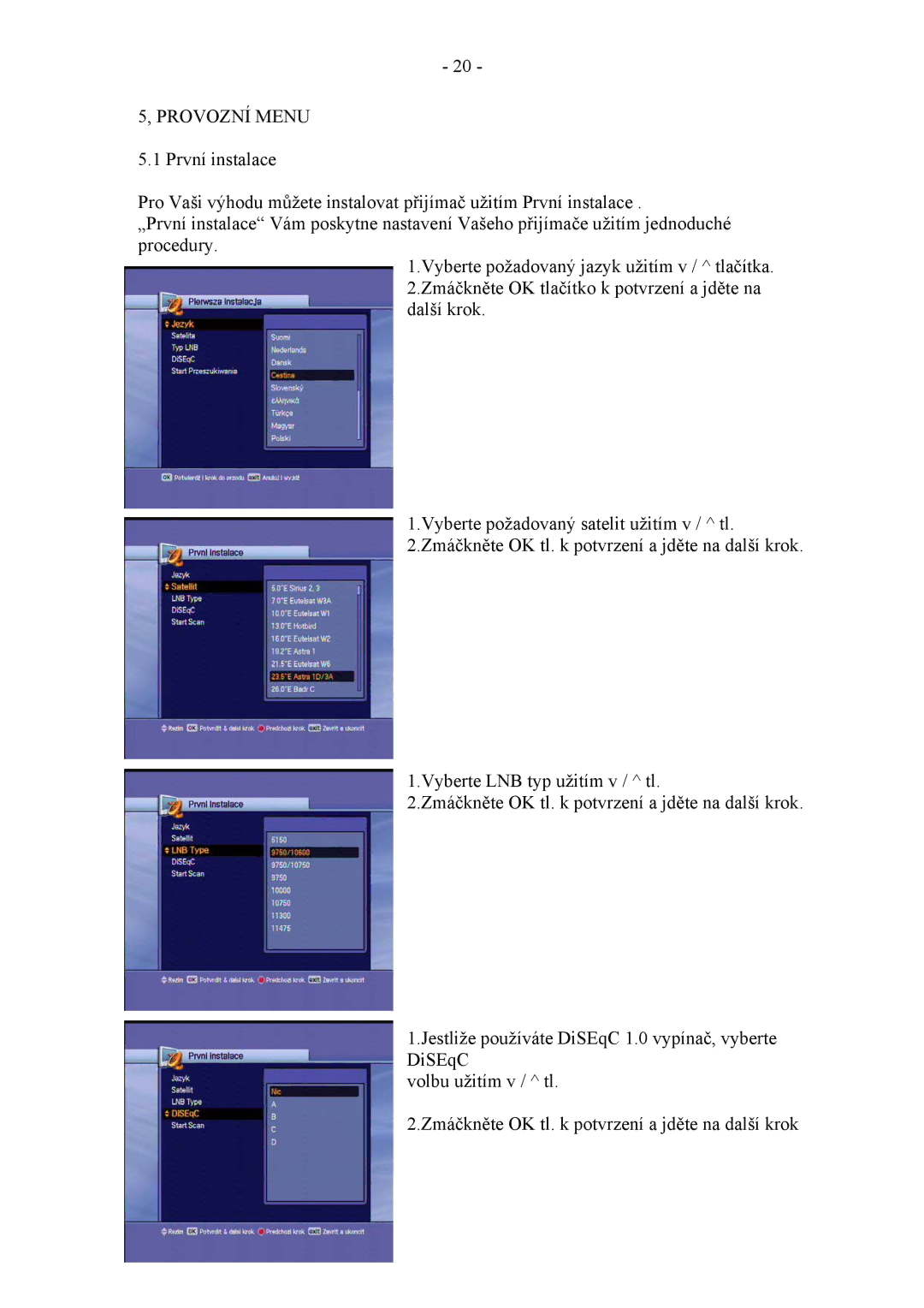 Ferguson HF 8900 HD, HF 8800 HD manual Provozní Menu 