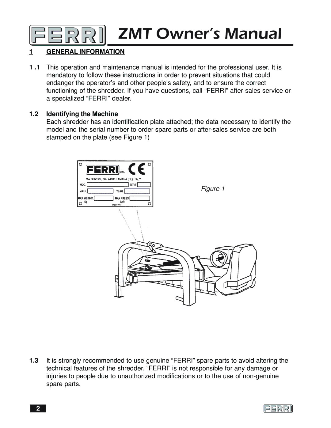 Ferris Industries 160 owner manual General Information, Identifying the Machine 