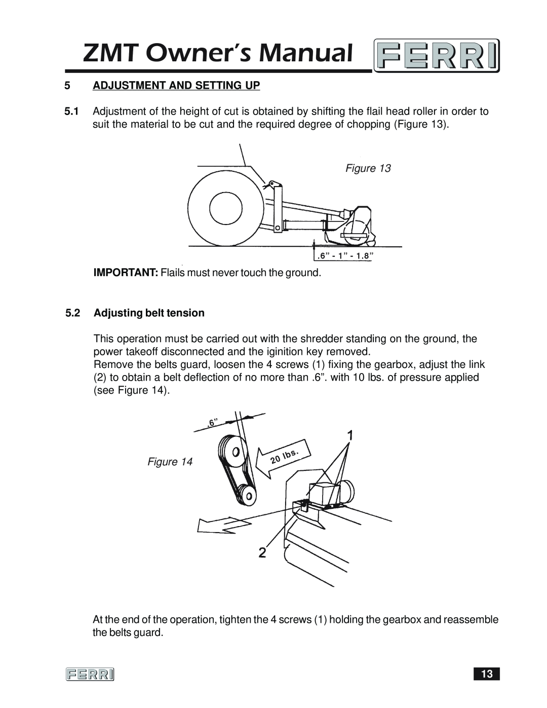 Ferris Industries 160 owner manual 5ADJUSTMENT AND SETTING UP, 5.2Adjusting belt tension, ZMT Owner’s Manual, Figure 