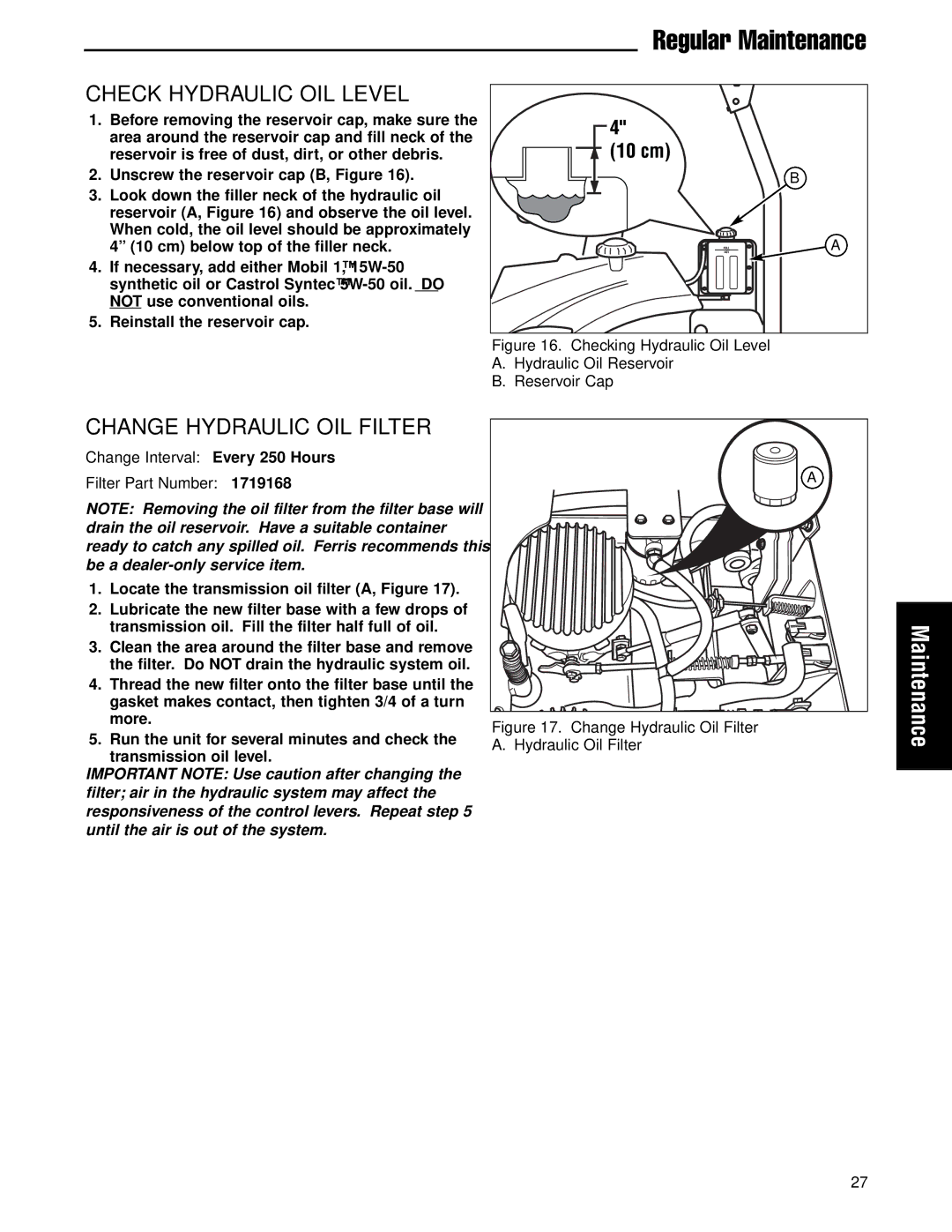 Ferris Industries 5900751, 5900761 manual Check Hydraulic OIL Level, Change Hydraulic OIL Filter 