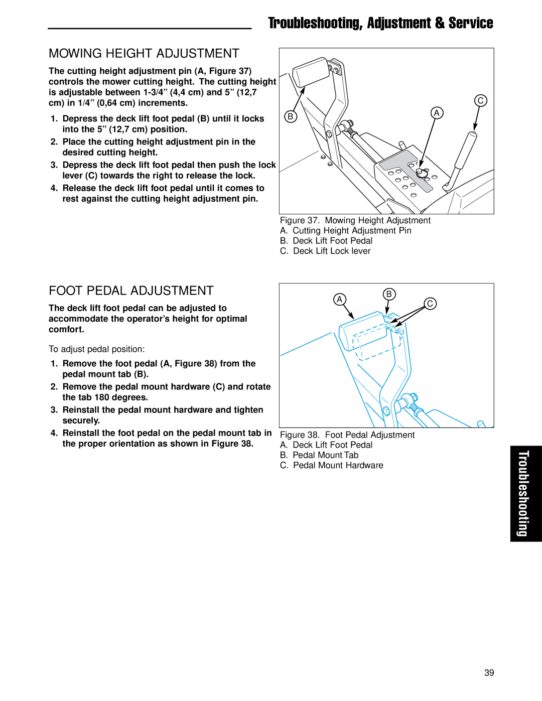 Ferris Industries 5900751, 5900761 manual Mowing Height Adjustment, Foot Pedal Adjustment, To adjust pedal position 