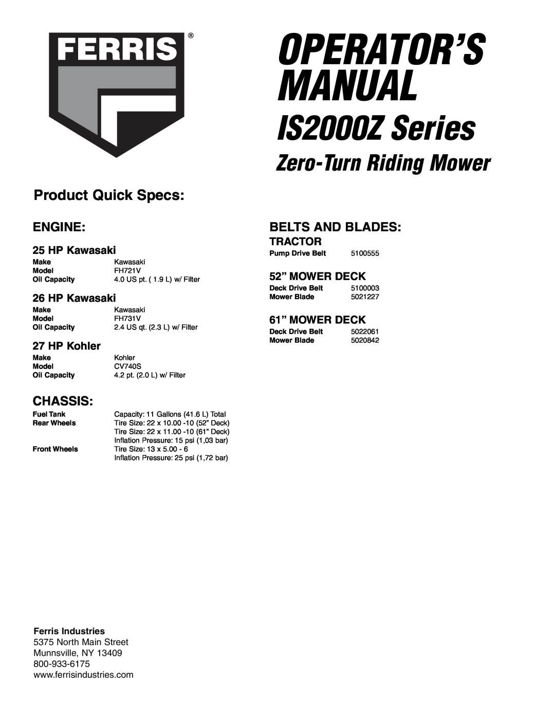 Ferris Industries 5900625 Product Quick Specs, Belts And Blades, IS2000Z Series, Operator’S Manual, Zero-Turn Riding Mower 