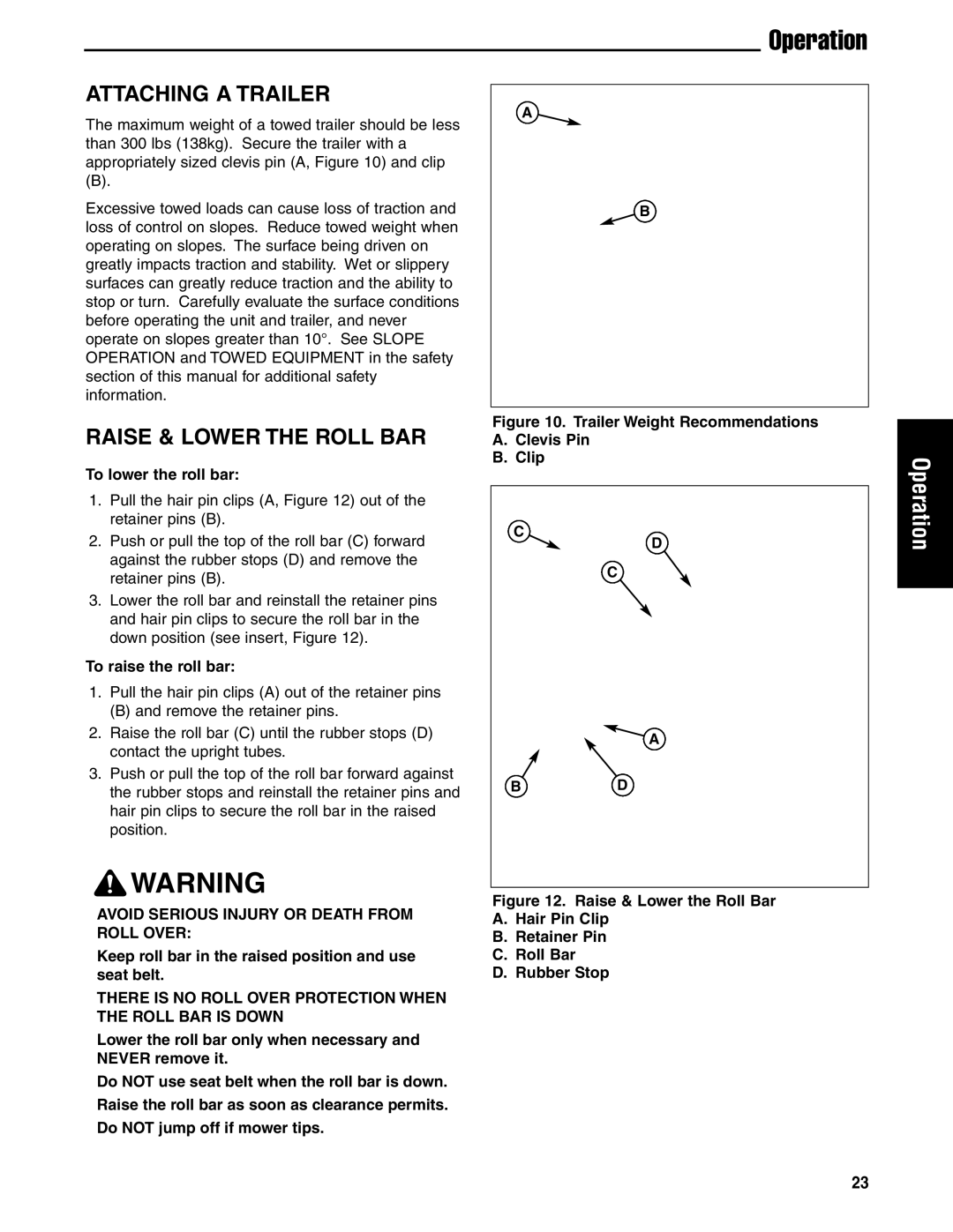 Ferris Industries 5901181 Attaching a Trailer, Raise & Lower the Roll BAR, To lower the roll bar, To raise the roll bar 