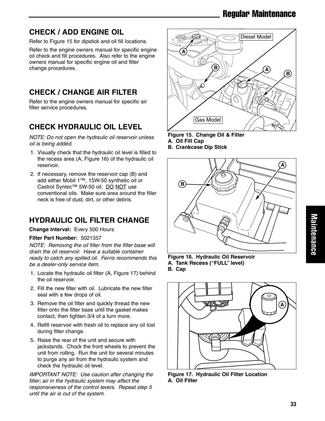 Ferris Industries 5900621, 5901180, 5901181 Check / ADD Engine OIL, Check / Change AIR Filter Check Hydraulic OIL Level 