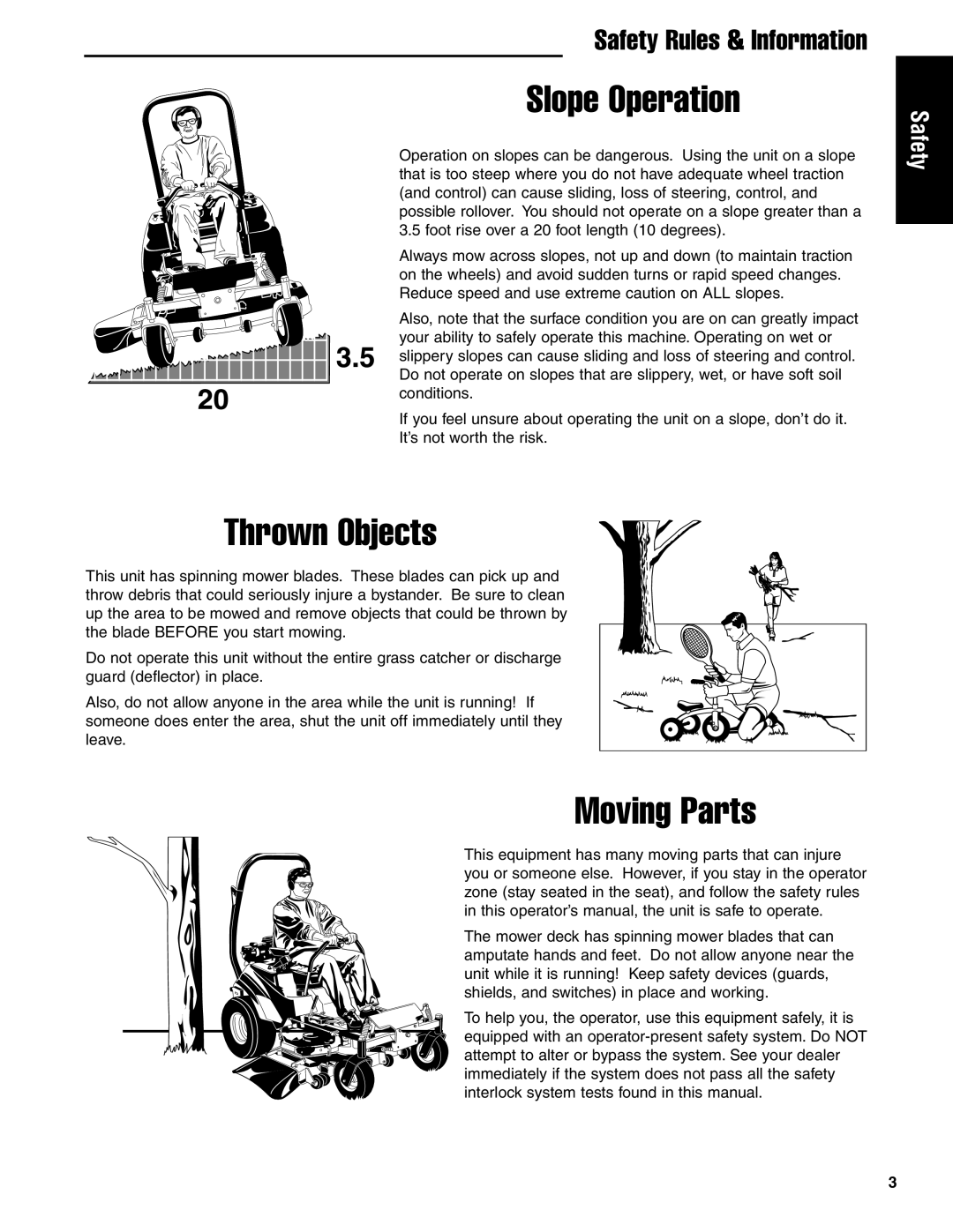 Ferris Industries 5900621, 5901180, 5901181, 5901178, 5901179, 5900626 manual Slope Operation 