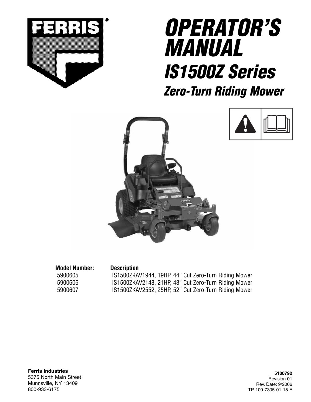 Ferris Industries 5900607 manual IS1500Z Series, Zero-Turn Riding Mower, Manual, Operator’S, 5900605, 5900606, 5100792 