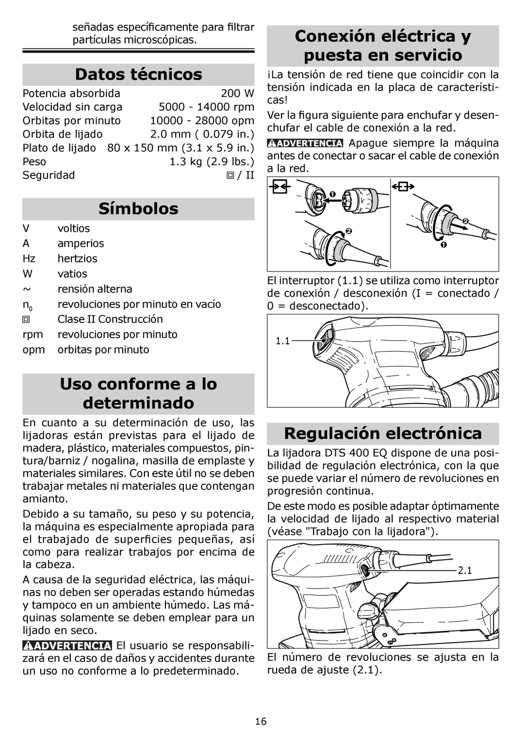 Festool DTS 400 EQ Datos técnicos, Símbolos, Uso conforme a lo Determinado, Conexión eléctrica y puesta en servicio 