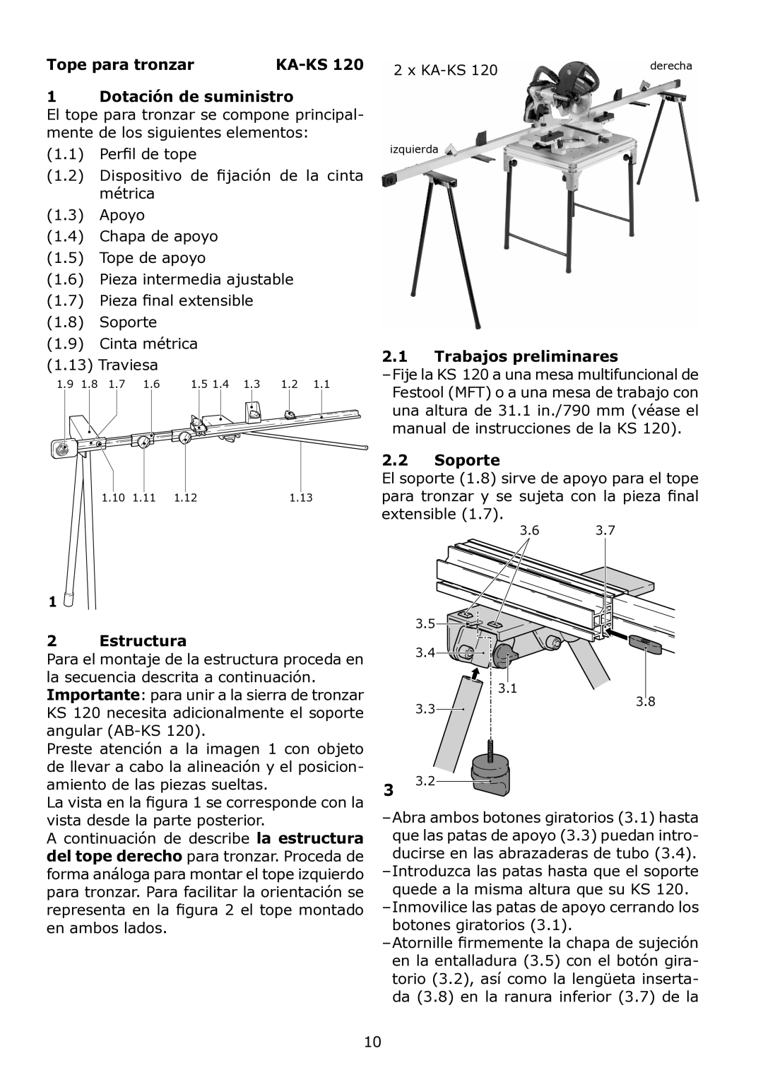 Festool KA-KS 120 instruction manual Tope para tronzar, Dotación de suministro, Trabajos preliminares, Soporte, Estructura 