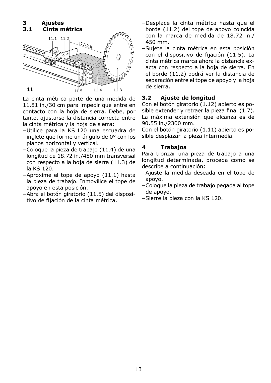 Festool KA-KS 120 Ajustes Cinta métrica, La cinta métrica parte de una medida de, Ajuste de longitud, Trabajos 