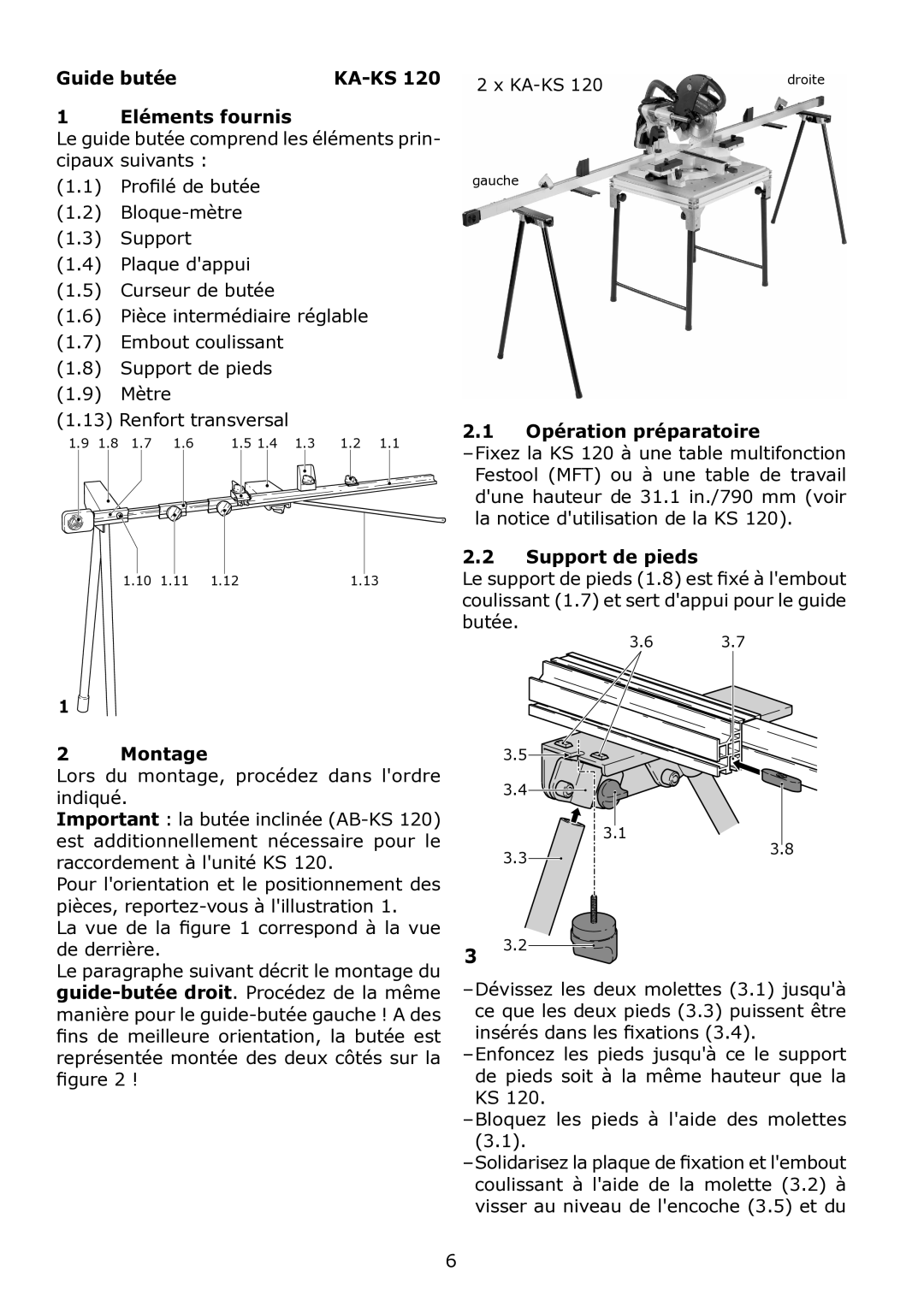 Festool KA-KS 120 instruction manual Guide butée, Eléments fournis, Opération préparatoire, Support de pieds 