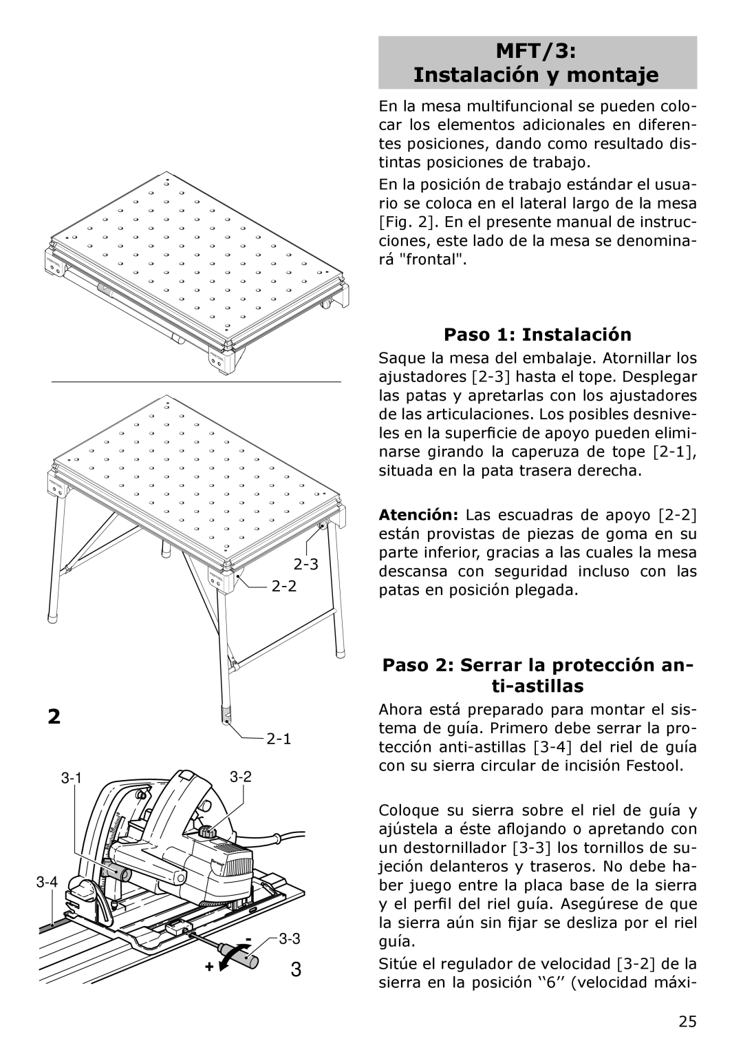 Festool MFT/KAPEX MFT/3 Instalación y montaje, Paso 1 Instalación, Paso 2 Serrar la protección an Ti-astillas 