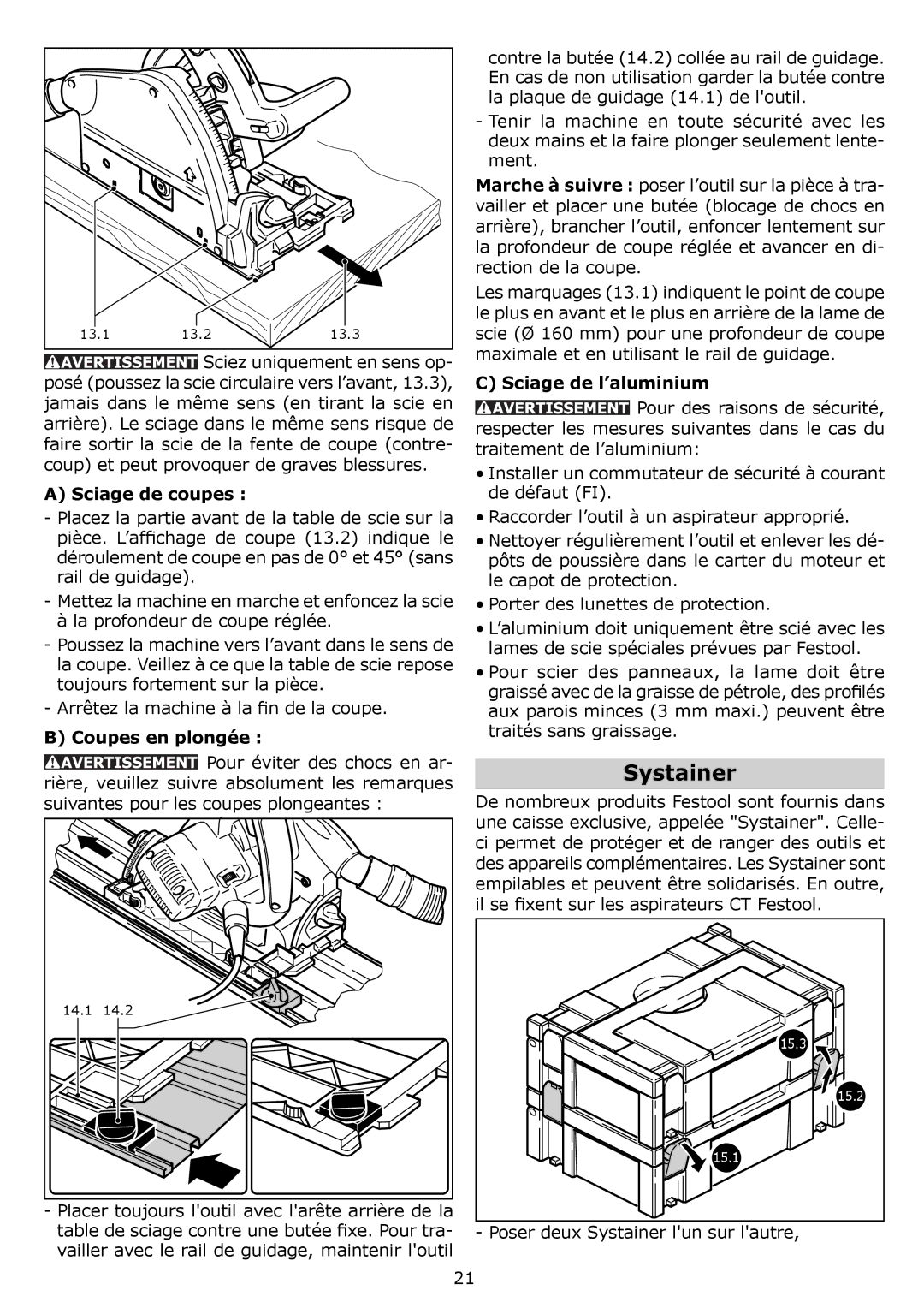 Festool PI561438 instruction manual Sciage de coupes, Coupes en plongée, Sciage de l’aluminium 