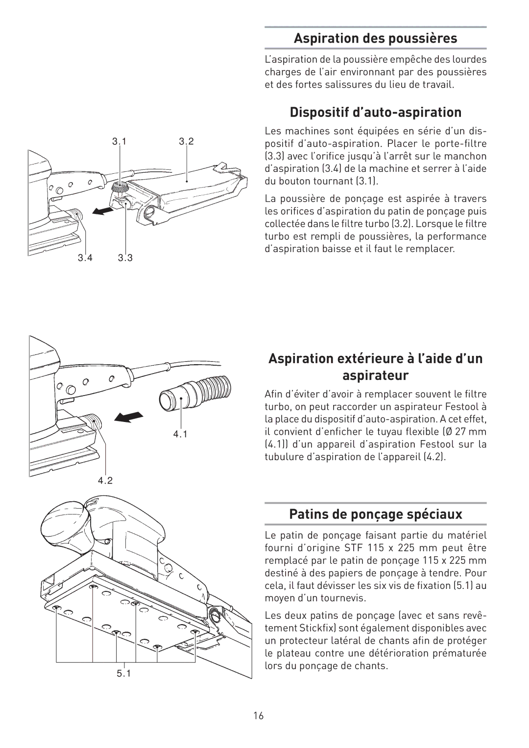 Festool PI567696 Aspiration des poussières, Dispositif d’auto-aspiration, Aspiration extérieure à l’aide d’un Aspirateur 