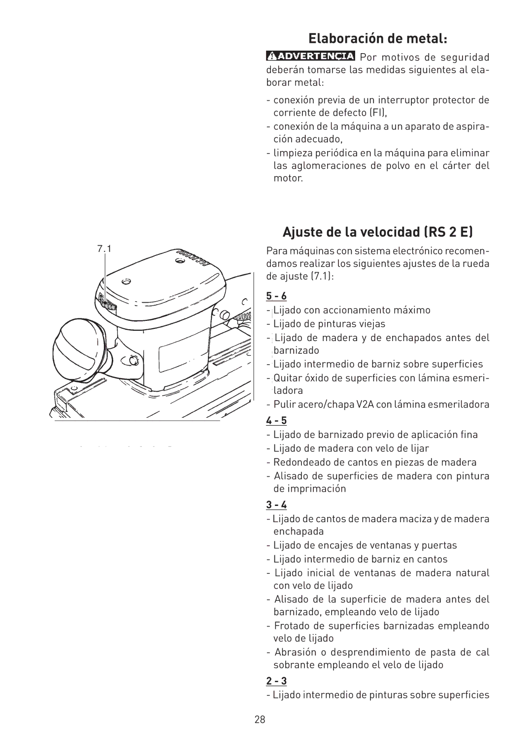 Festool PI567696, PN567696 instruction manual Elaboración de metal, Ajuste de la velocidad RS 2 E 