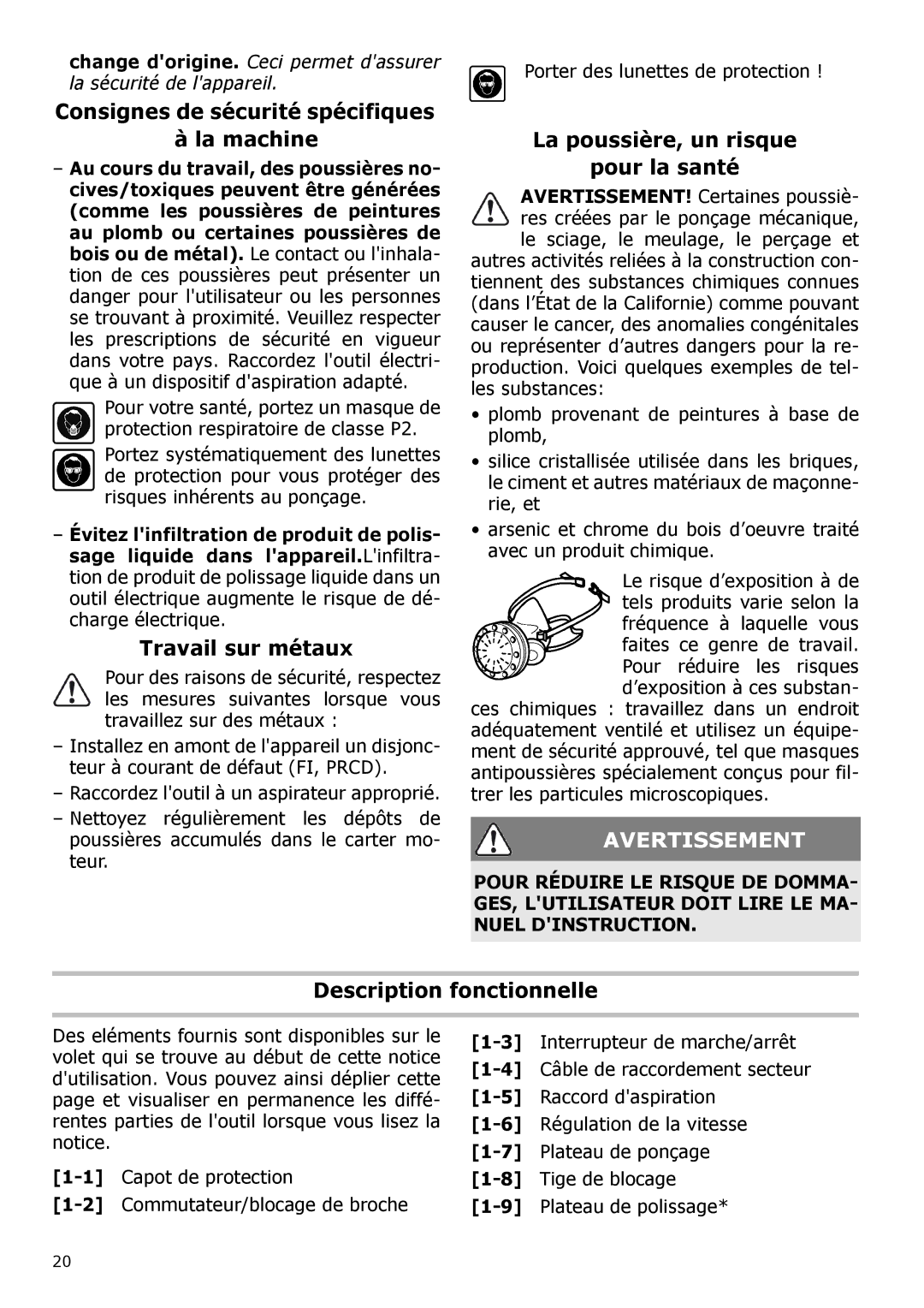 Festool PI571823 Consignes de sécurité spécifiques La machine, Travail sur métaux, La poussière, un risque Pour la santé 