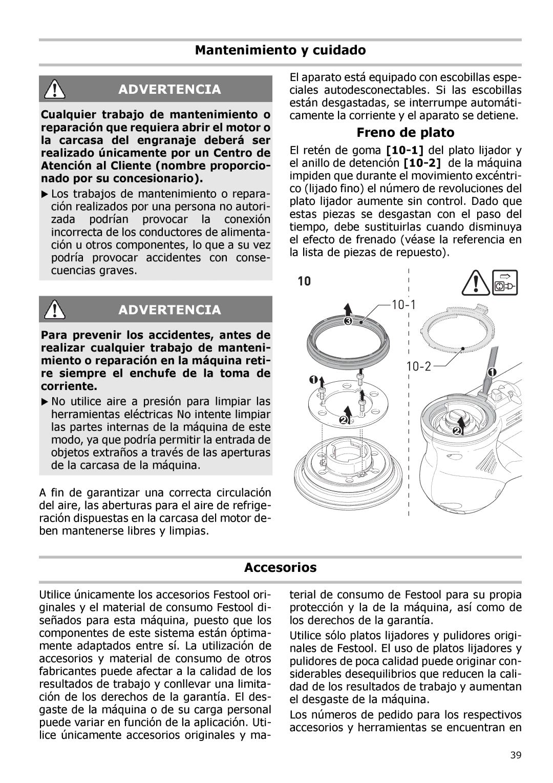 Festool PN571823, PI571823, PAC571823, PM571823 instruction manual Mantenimiento y cuidado, Freno de plato, Accesorios 