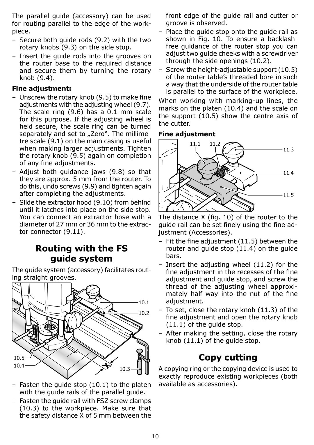 Festool OF 1400 EQ, PI574342 Routing with the FS Guide system, Fine adjustment, Guide stop, Knob 11.1 of the guide stop 