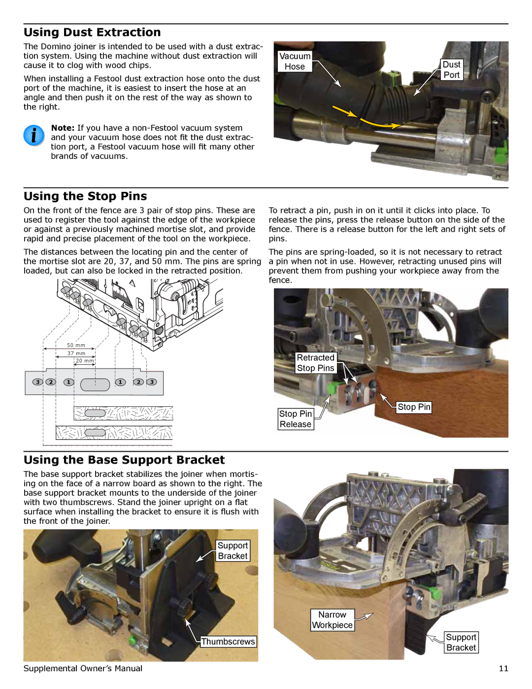 Festool PN574447, PI574447, PN574422, PD574447 Using Dust Extraction, Using the Stop Pins, Using the Base Support Bracket 