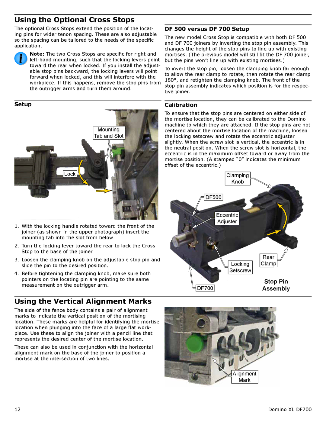 Festool PN574422, PI574447 Using the Optional Cross Stops, Using the Vertical Alignment Marks, DF 500 versus DF 700 Setup 