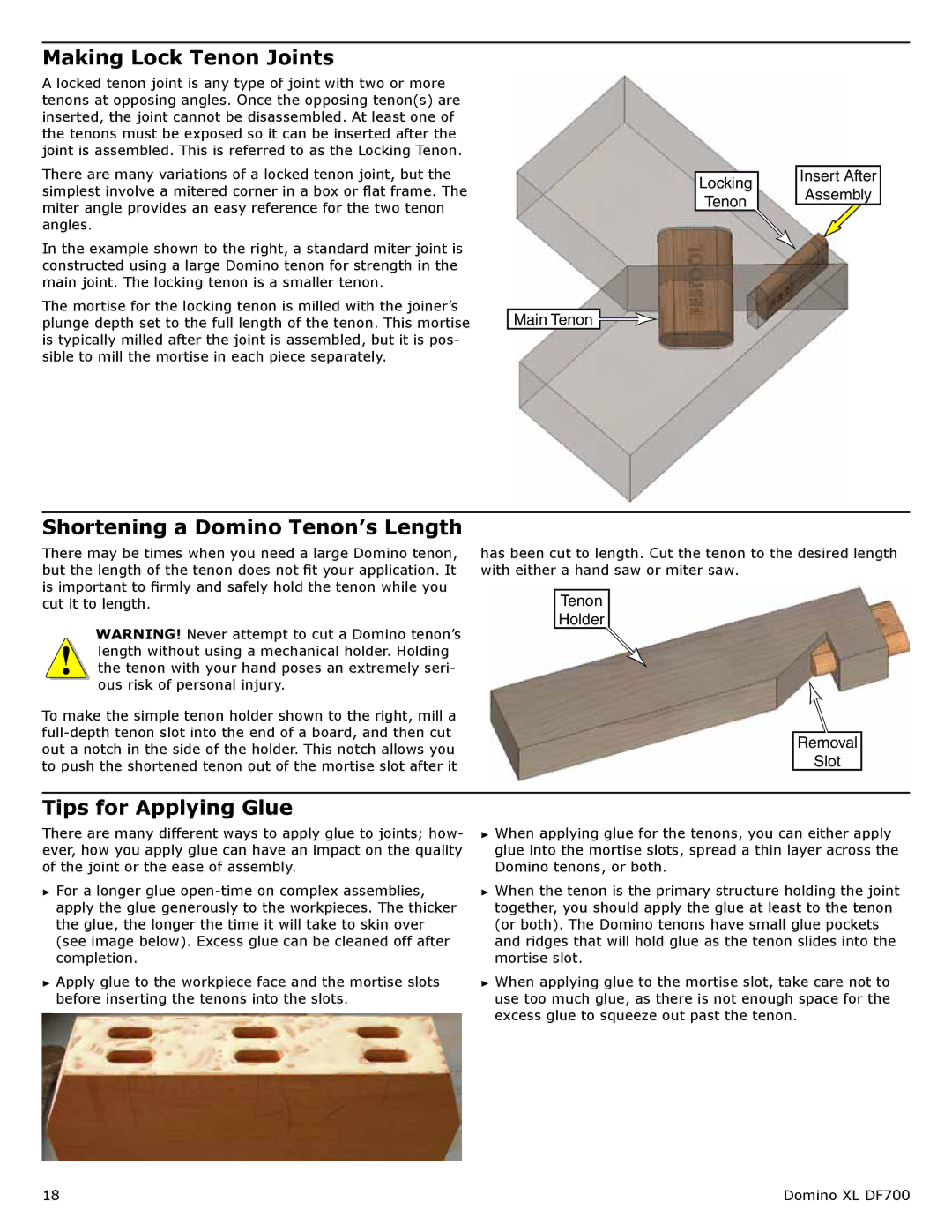 Festool PD574447, PI574447, PN574447 Making Lock Tenon Joints, Shortening a Domino Tenon’s Length, Tips for Applying Glue 