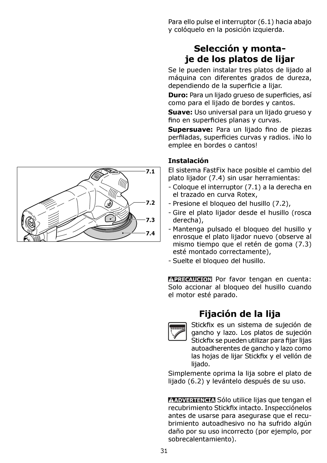 Festool PN571810, PM571810, PAC571810 Selección y monta Je de los platos de lijar, Fijación de la lija, Instalación 