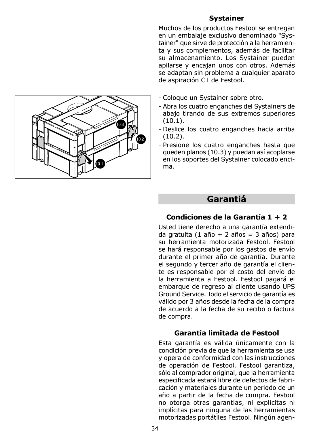 Festool PI571810, PM571810, PN571810, PAC571810 Garantiá, Condiciones de la Garantía 1 +, Garantía limitada de Festool 