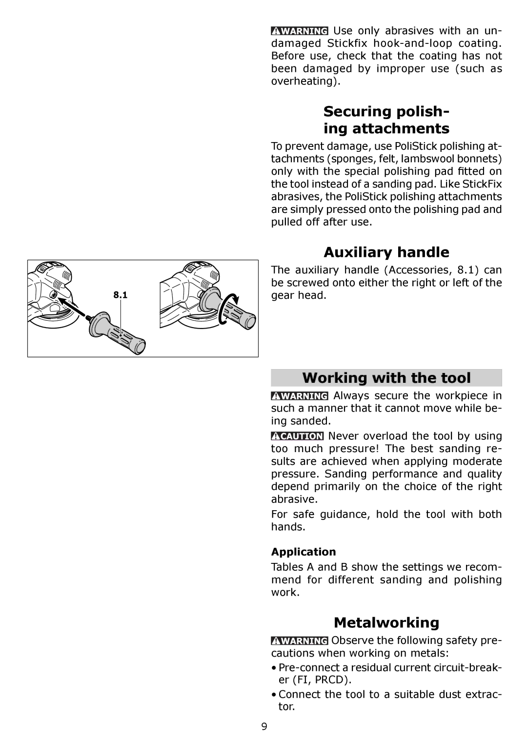 Festool PI571810 Securing polish- ing attachments, Auxiliary handle, Working with the tool, Metalworking, Application 