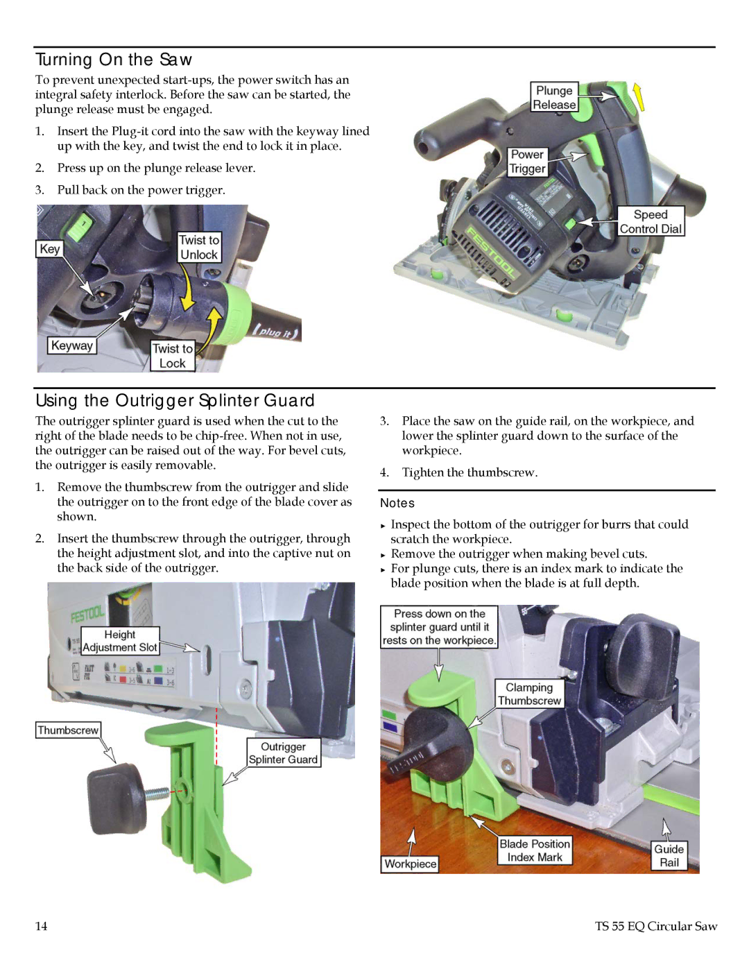 Festool PN561438, PD561438 instruction manual Turning On the Saw, Using the Outrigger Splinter Guard 