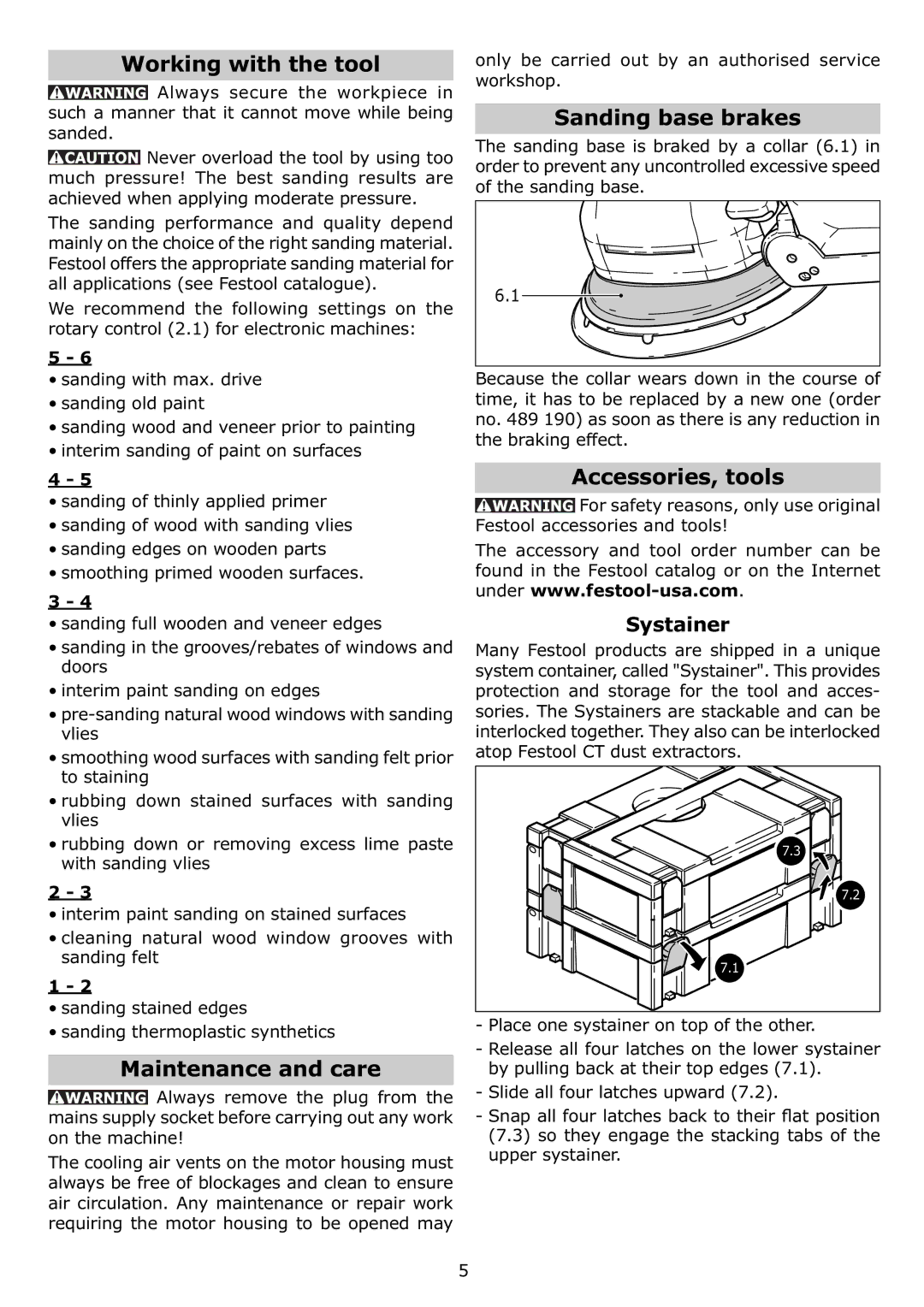 Festool PN571817, PI571817 Working with the tool, Maintenance and care, Sanding base brakes, Accessories, tools, Systainer 