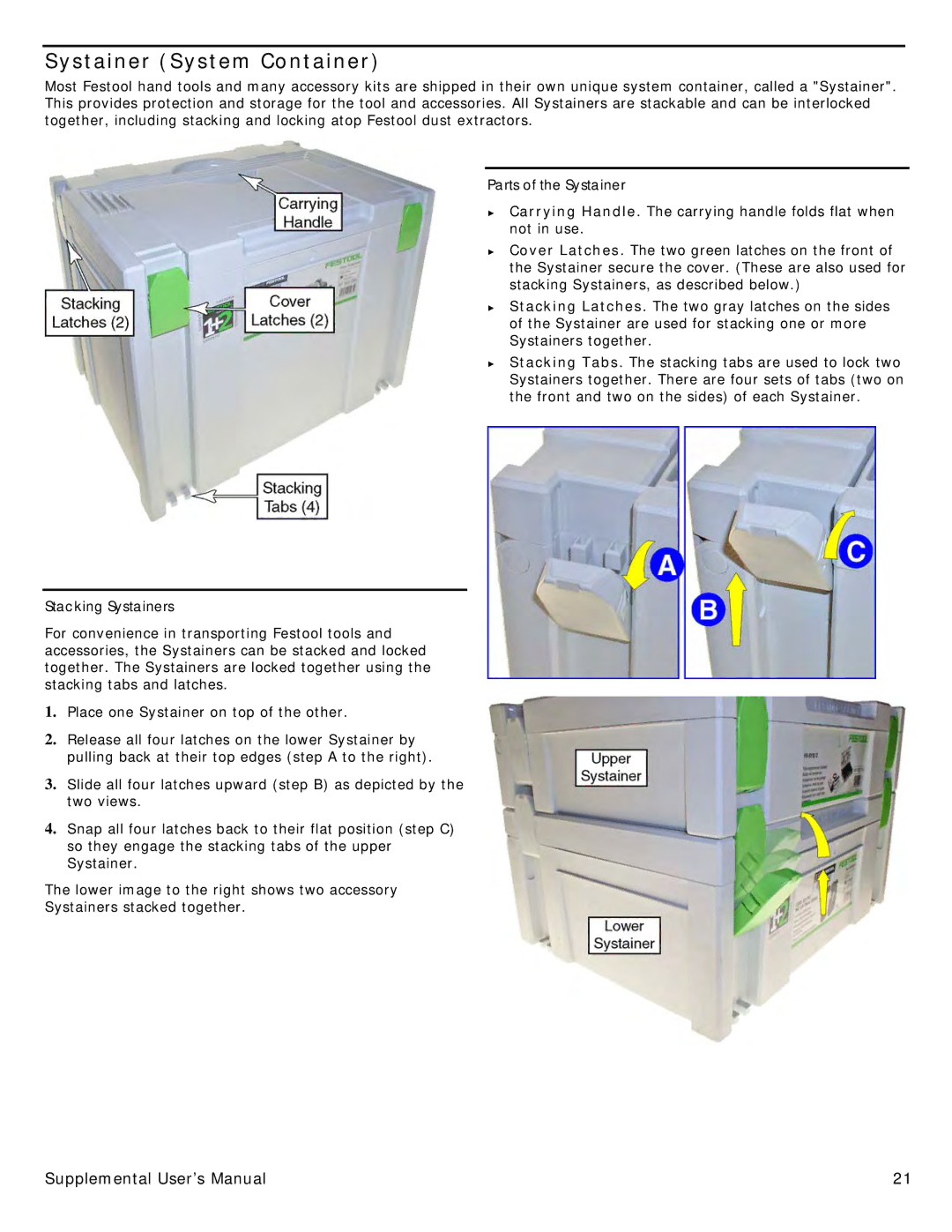 Festool PN574354 user manual Systainer System Container, Parts of the Systainer, Stacking Systainers 